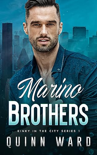The Complete Marino Brothers Collection (Kinky in the City)