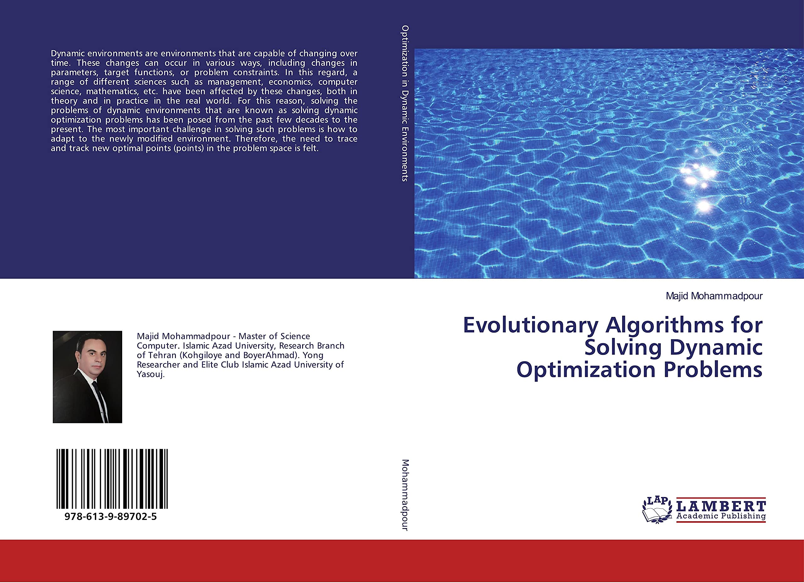 Algorithmes évolutionnaires : comment résoudre vos problèmes d'optimisation dynamique complexes