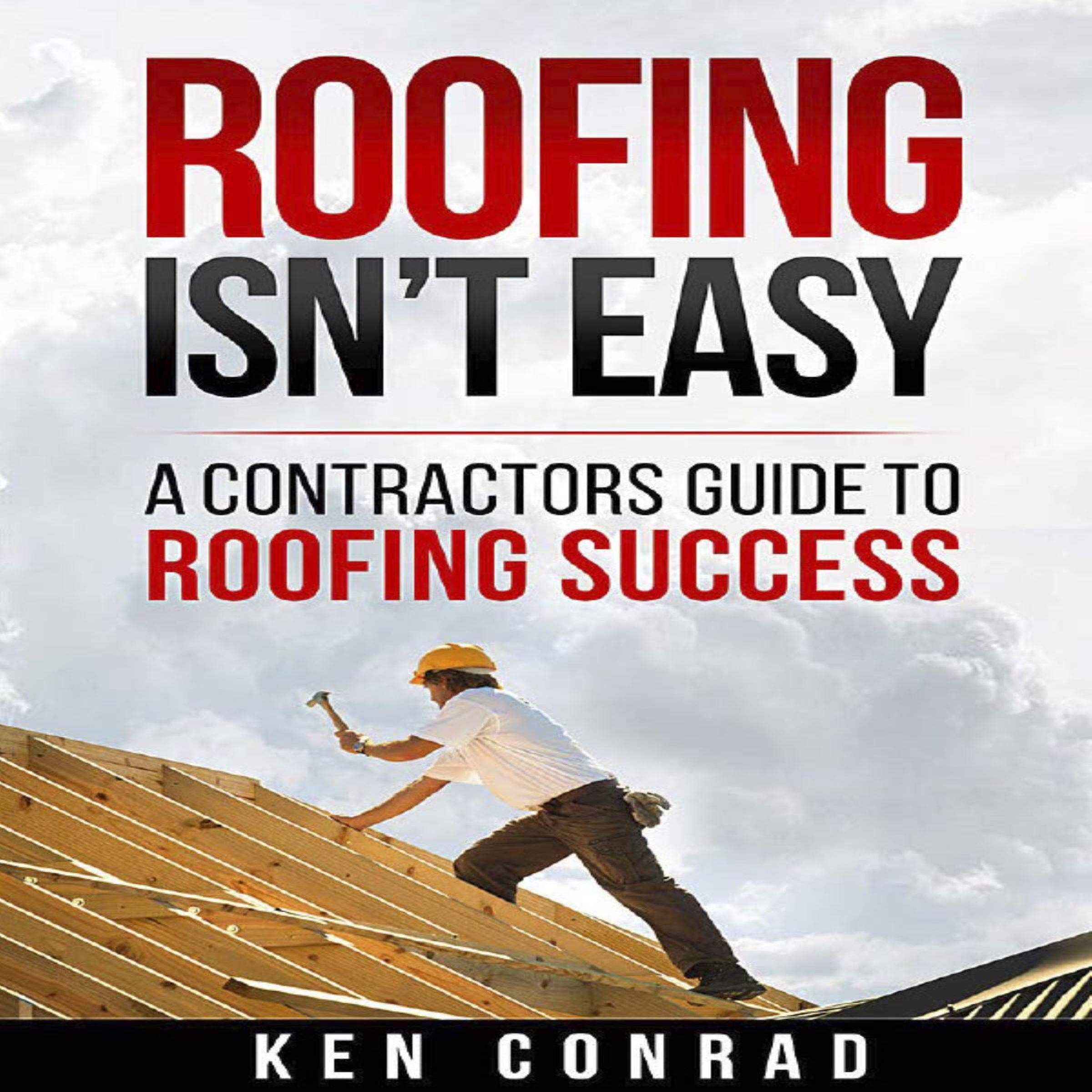 Roofing Isn't Easy