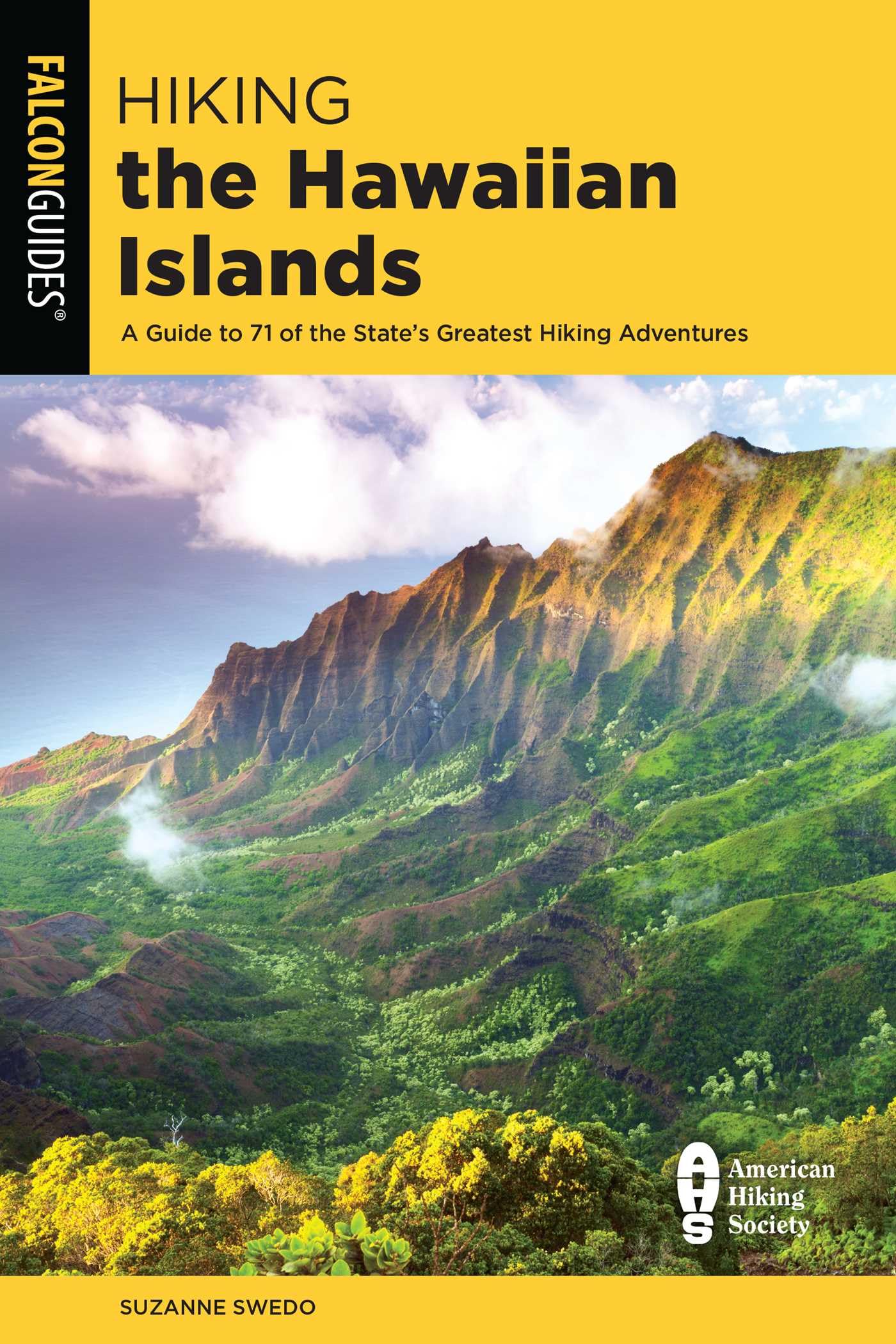 Hiking the Hawaiian Islands (State Hiking Guides Series)
