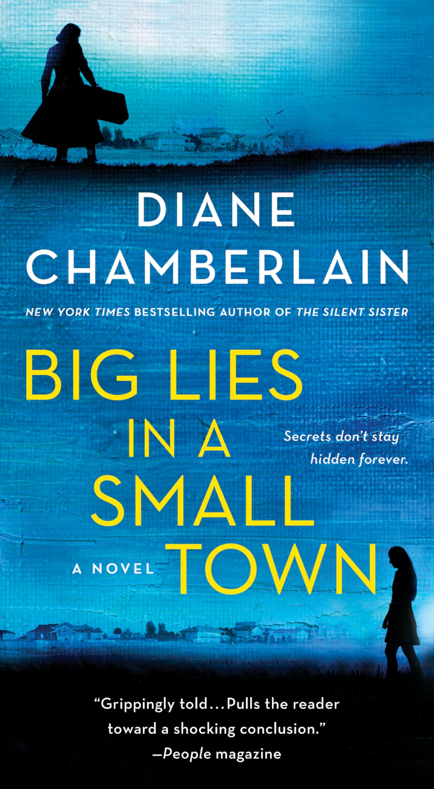 Big Lies in a Small Town: A Novel