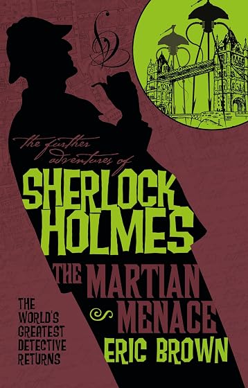 The martian menace: the further adventures of sher