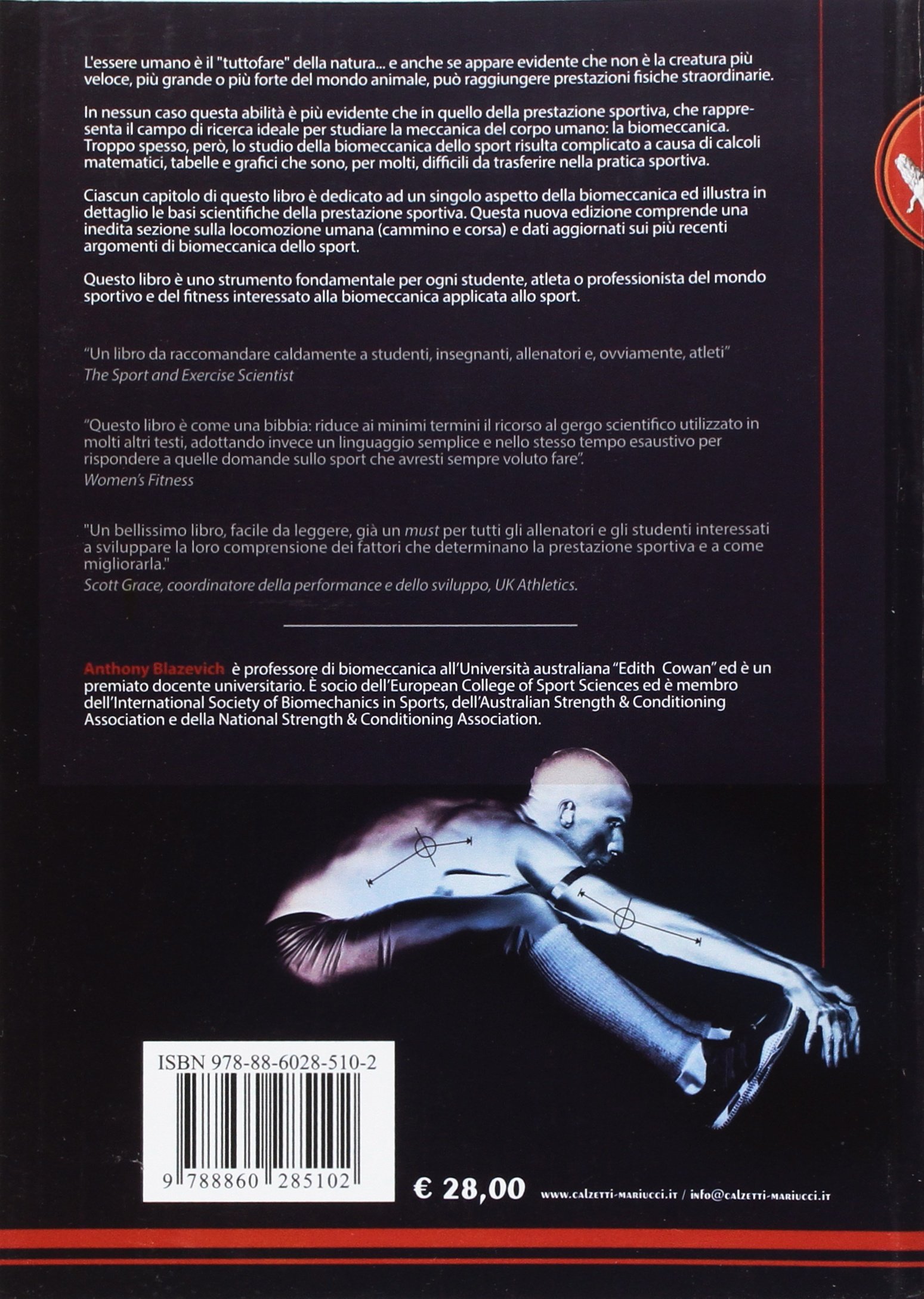 Biomeccanica dello sport. Le basi. Come ottimizzare la prestazione: 1