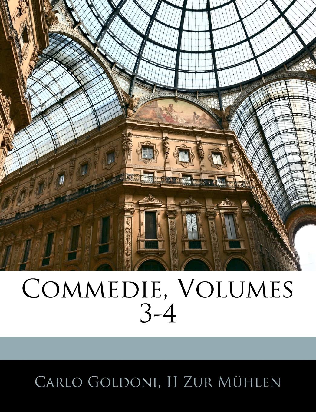 Commedie, Volumes 3-4