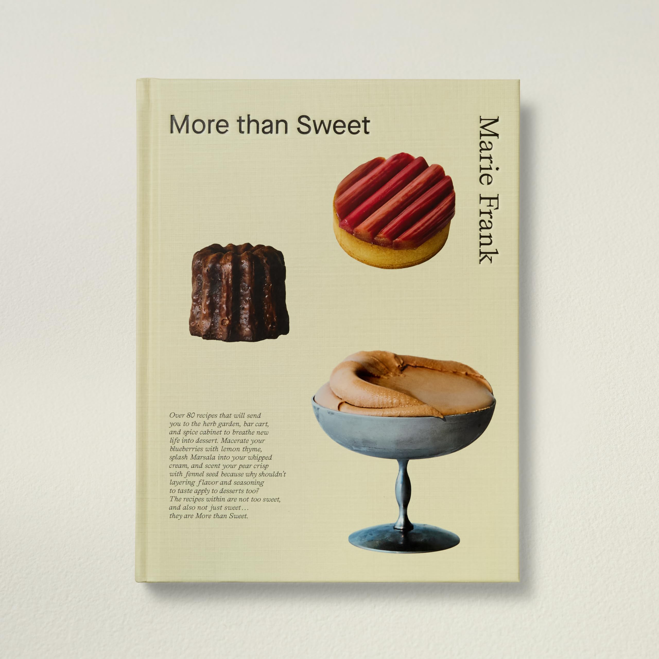 More Than Sweet: Desserts with Flavor