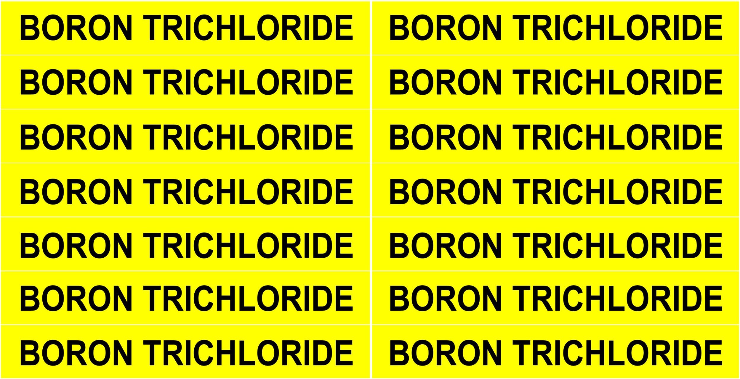 BORON TRICHLORIDE ____Gas Pipe Tubing Labels__ <PACKAGE OF 28 LABELS> 3/8" Height, 3" Width, Black Letters on Yellow Background, TEMPO GAS SYSTEMS High-visibility, Industry-standard Information and Safety Labels