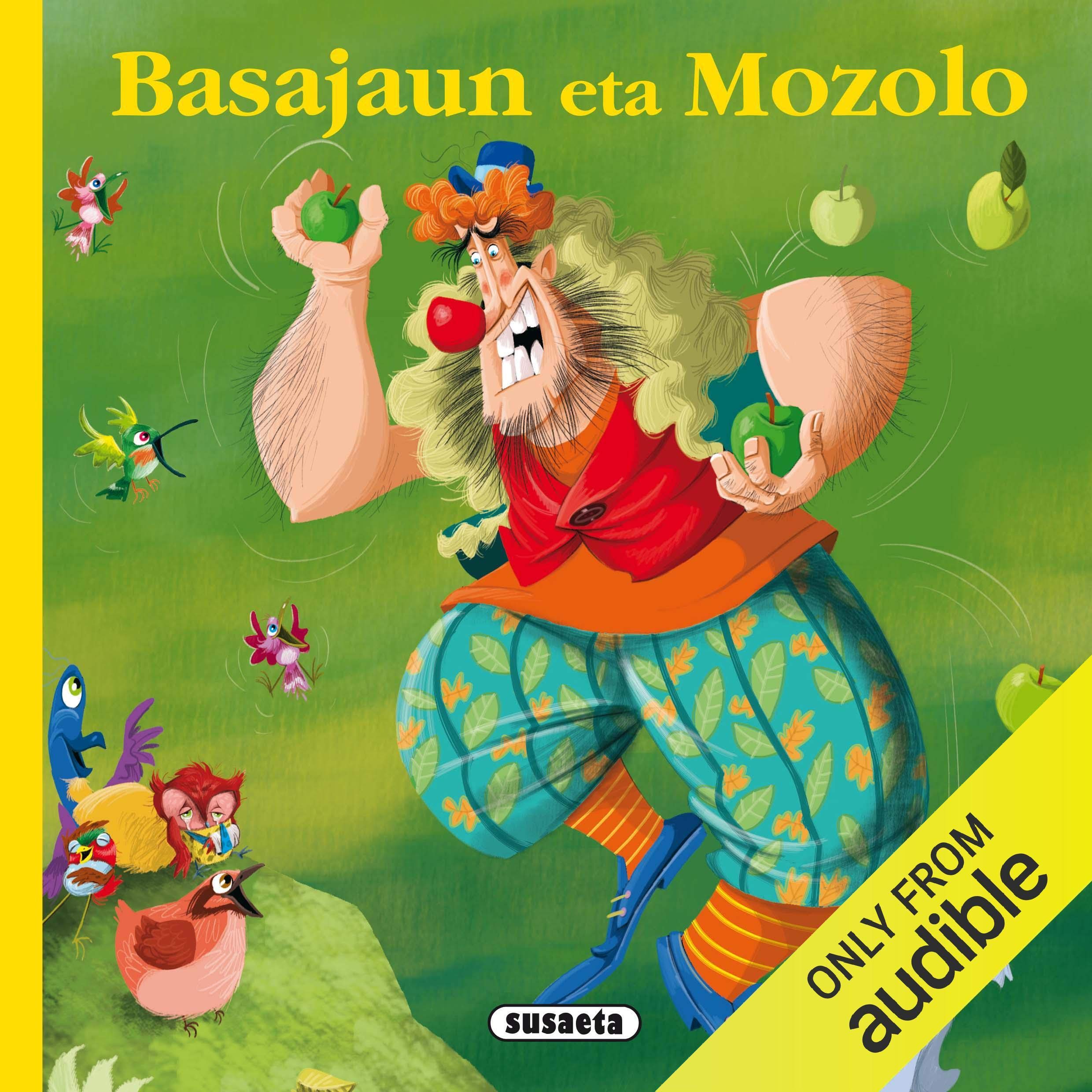 Basajaun eta Mozolo [Basajaun and Mozolo]