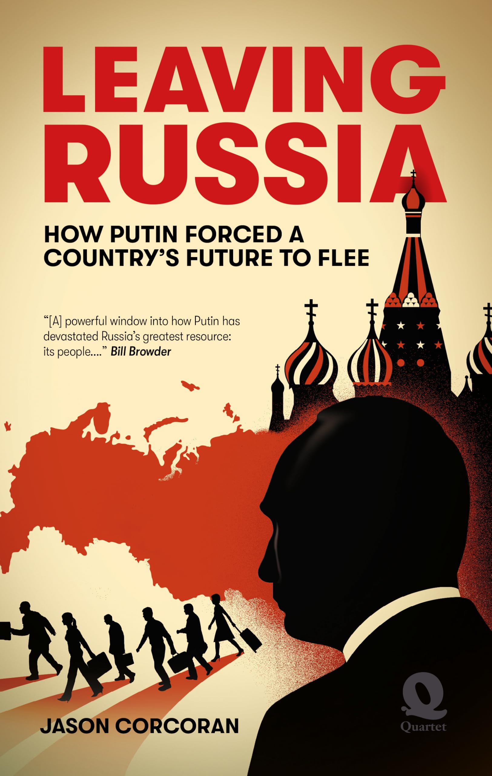 Leaving Russia : How Putin forced his country's future to flee