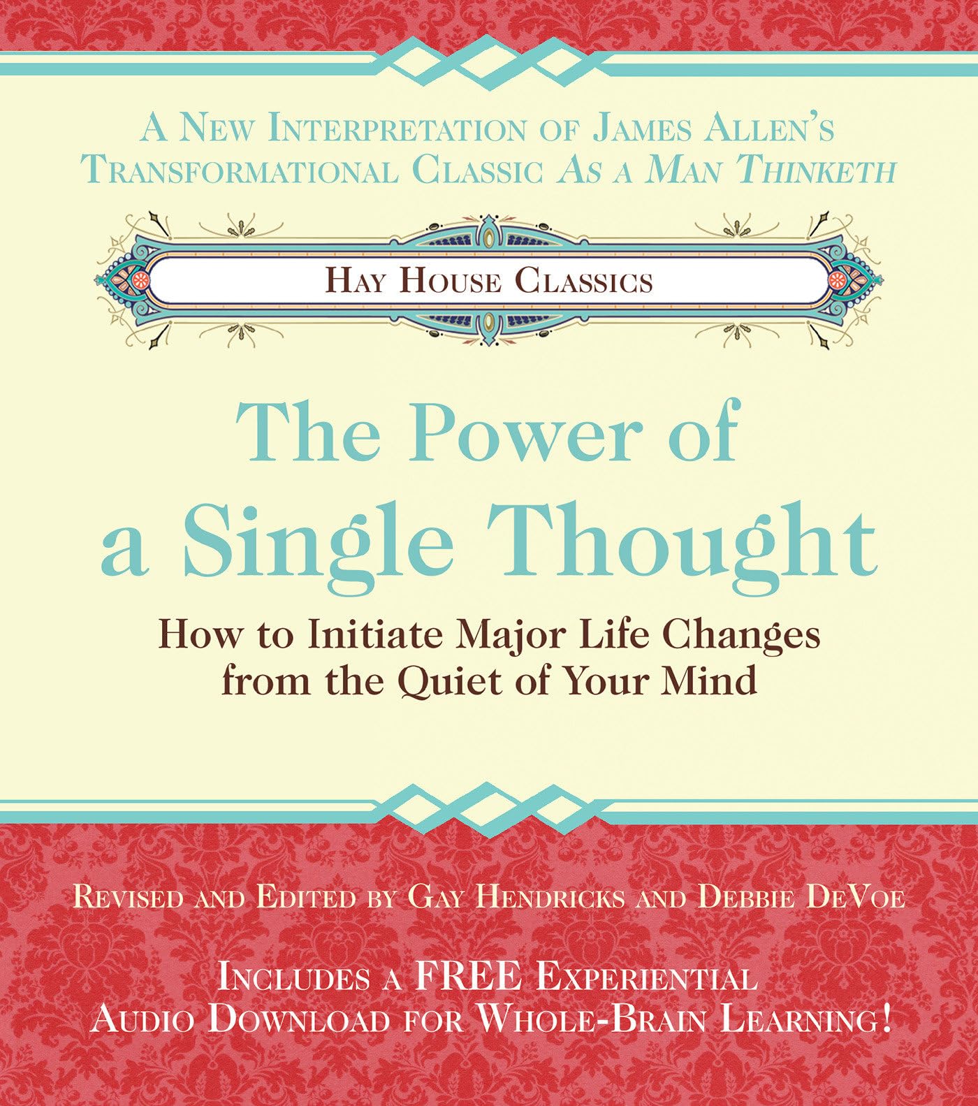 The Power of A Single Thought How to Initiate Major Life Changes from