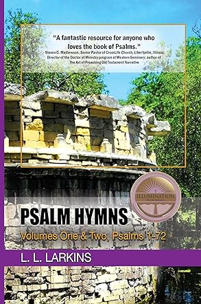 Psalm-Hymns Volumes One & Two, Psalms 1-72