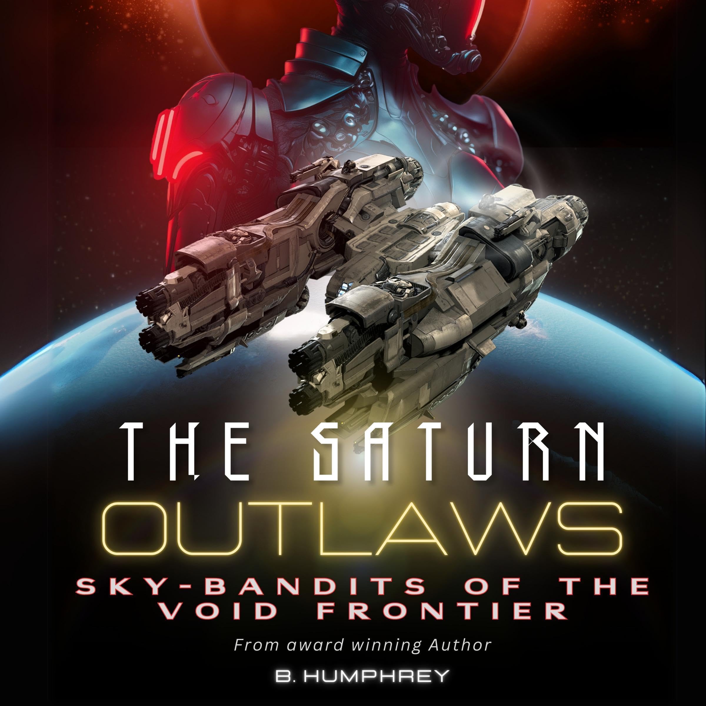 Cover art for The Saturn Outlaws