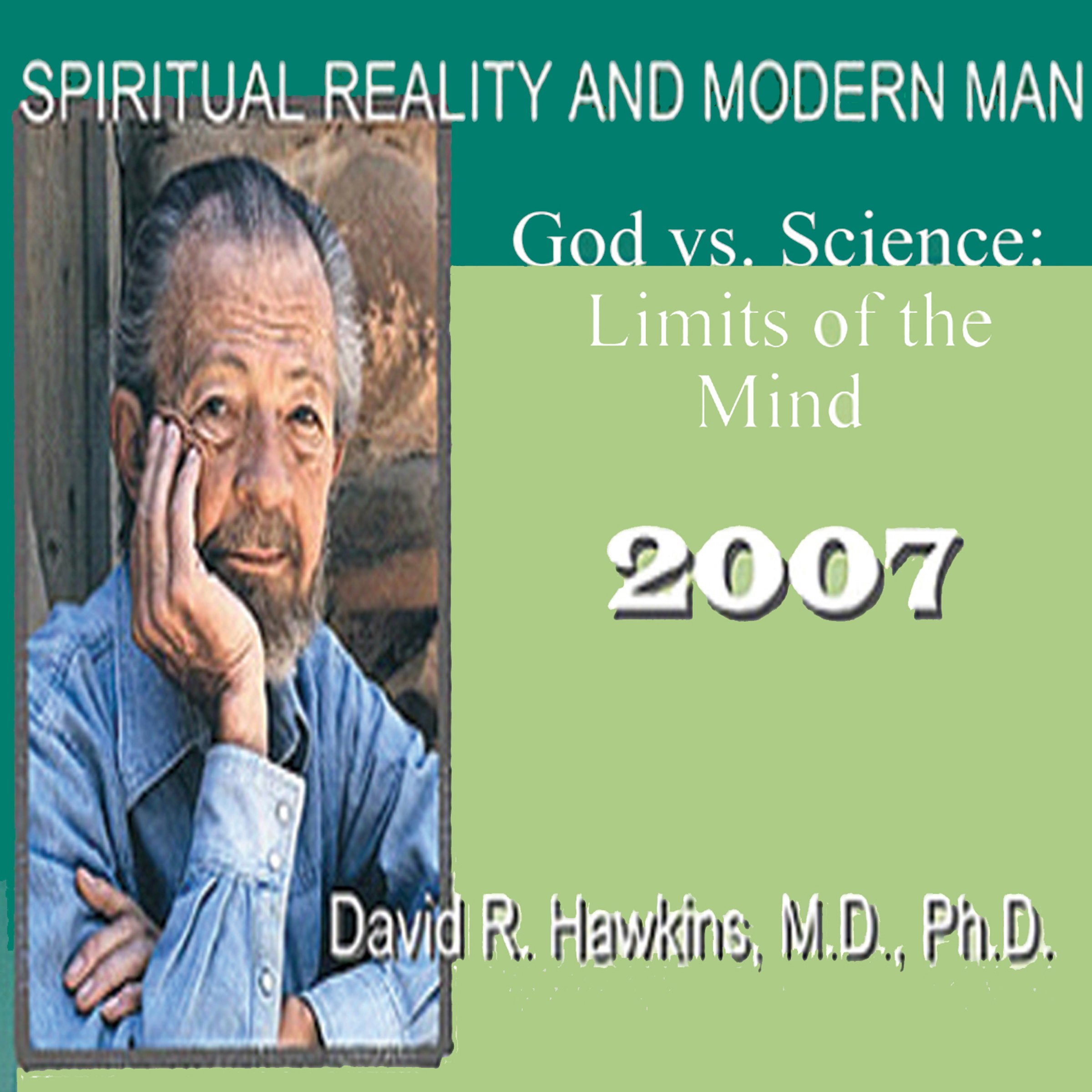 Cover art for Spiritual Reality and Modern Man: God vs. Science: Limits of the Mind