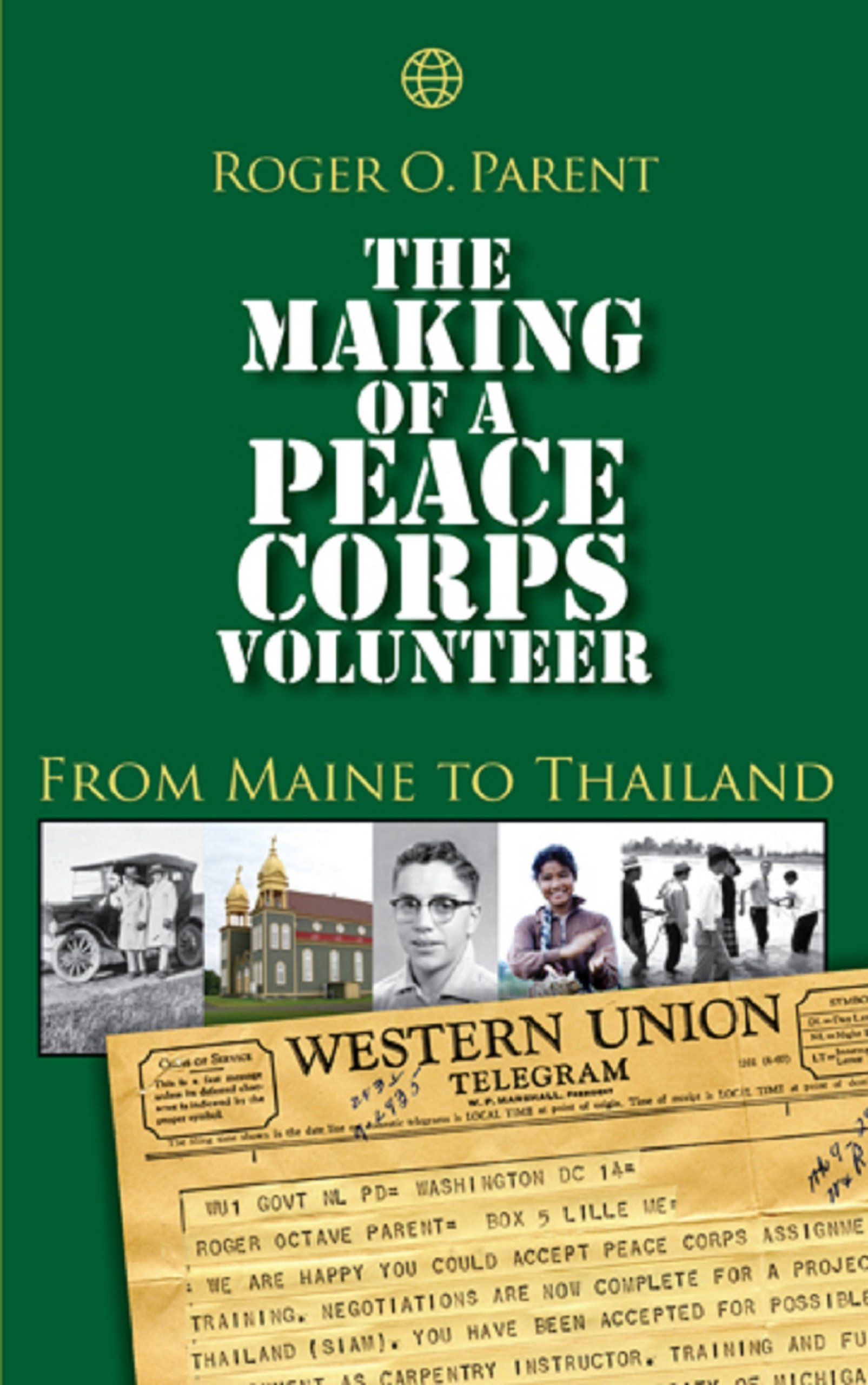 The Making of a Peace Corps Volunteer: From Maine to Thailand