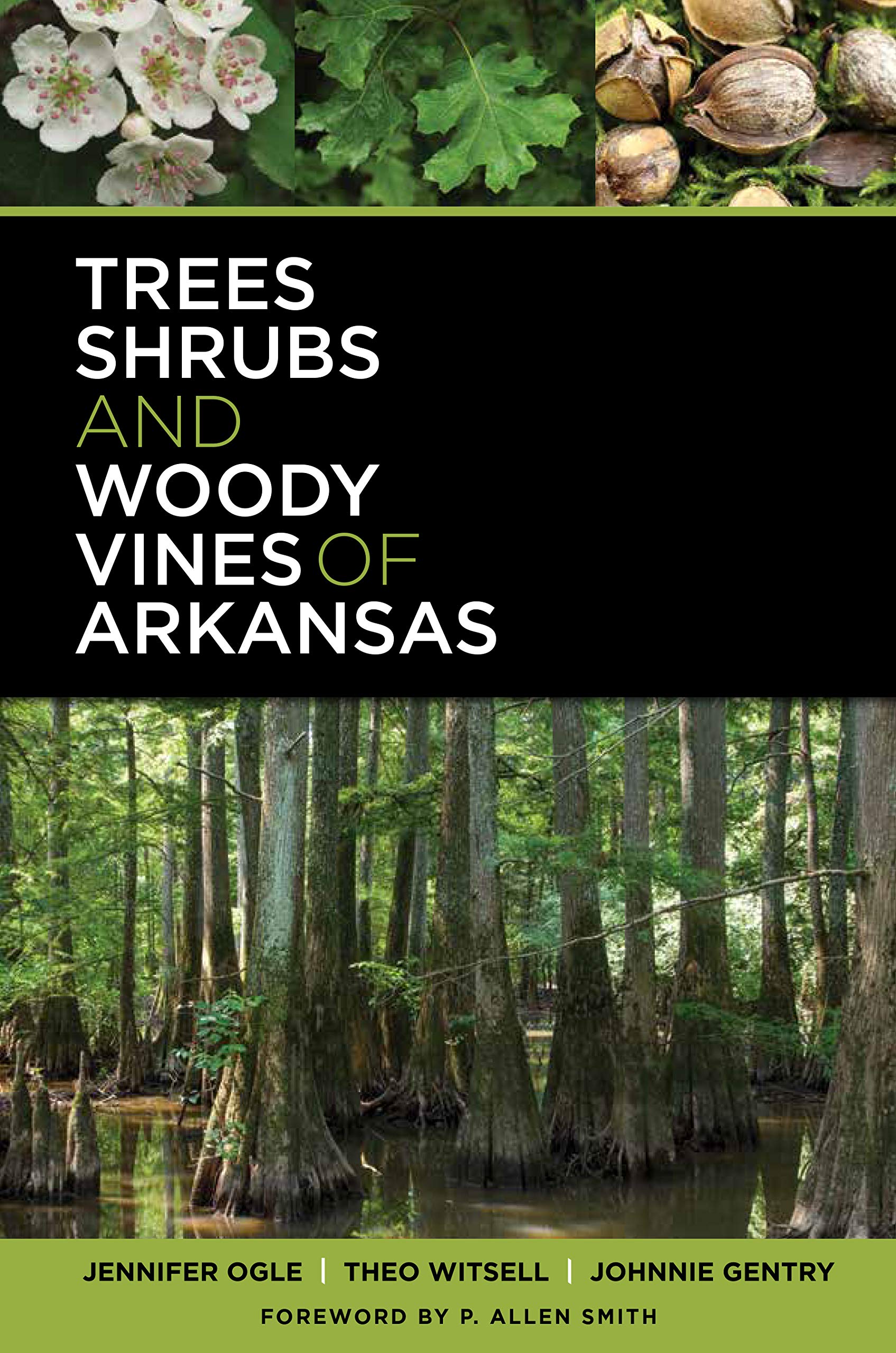Ozark Society Foundation Trees, Shrubs, and Woody Vines of Arkansas