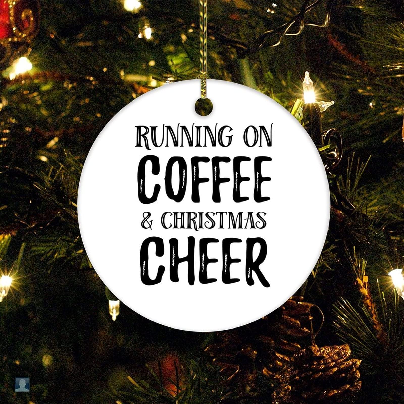 Boys Running On Coffee And Christmas Cheer Ornament Merry Xmas Themed Party Keepsake Ceramic Ornament For Girls Round Ceramic Christmas Decoration
