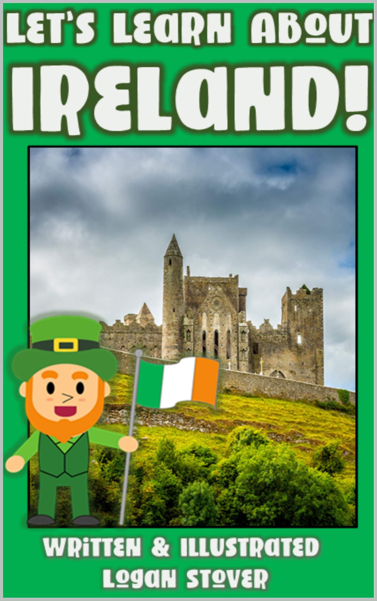 Buy Let’s Learn About Ireland! Kid History Teaching Children about