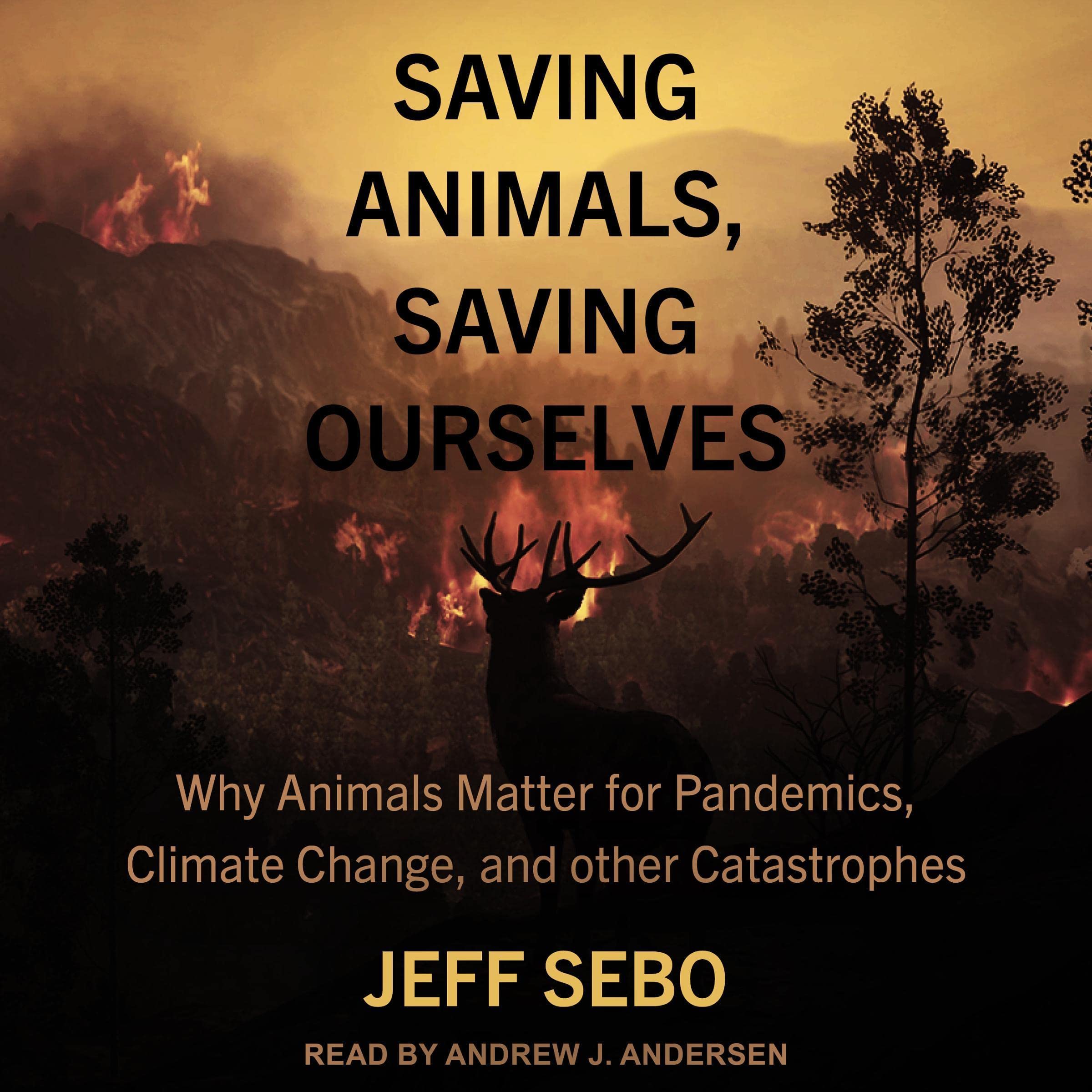 Cover art for Saving Animals, Saving Ourselves