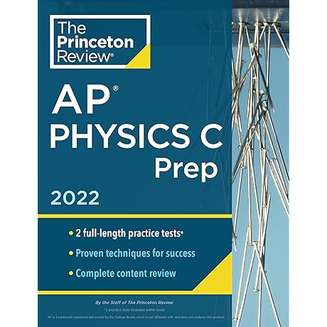 Princeton Review AP Physics C Prep, 2023: Practice Tests + Complete Content