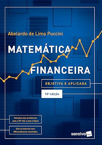 Matemática financeira: Objetiva e aplicada