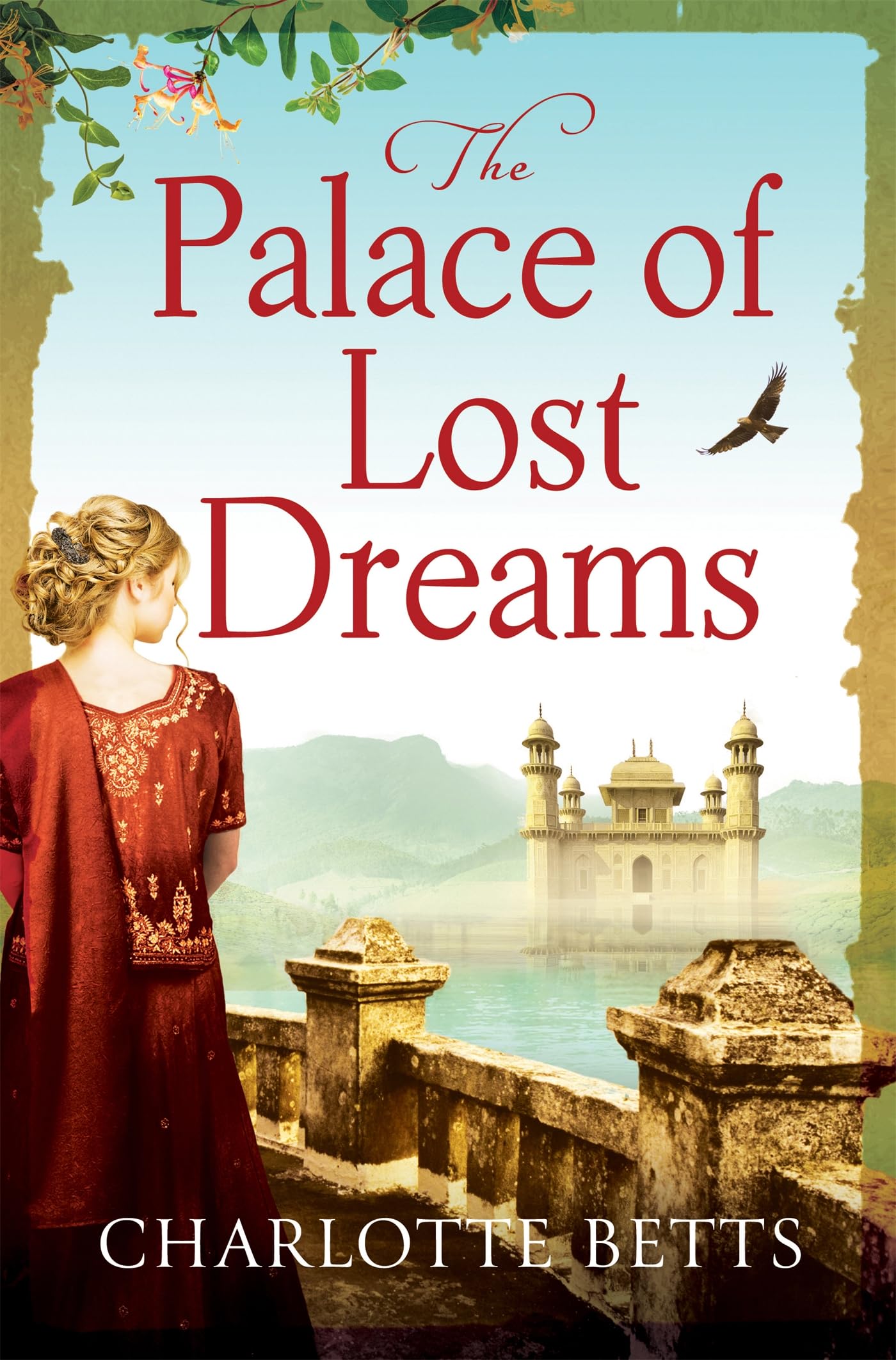 The Palace of Lost Dreams by Charlotte Betts PAPERBACK 9780349414171