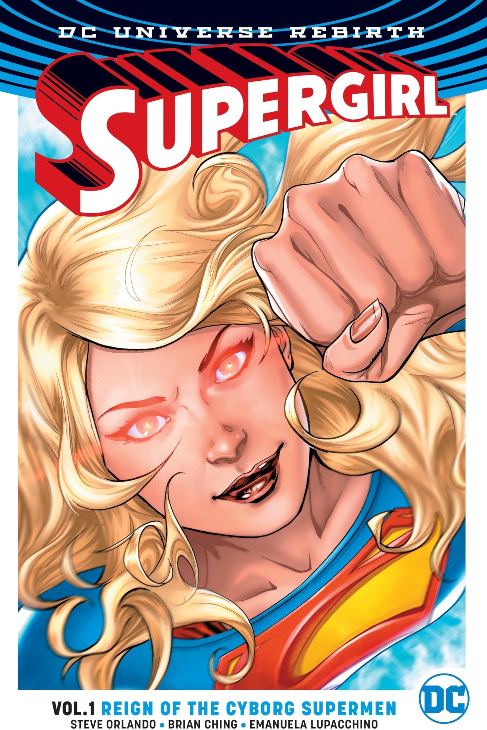 Supergirl Vol. 1: Reign of the Cyborg Supermen (Rebirth) (Supergirl: DC Universe Rebirth)