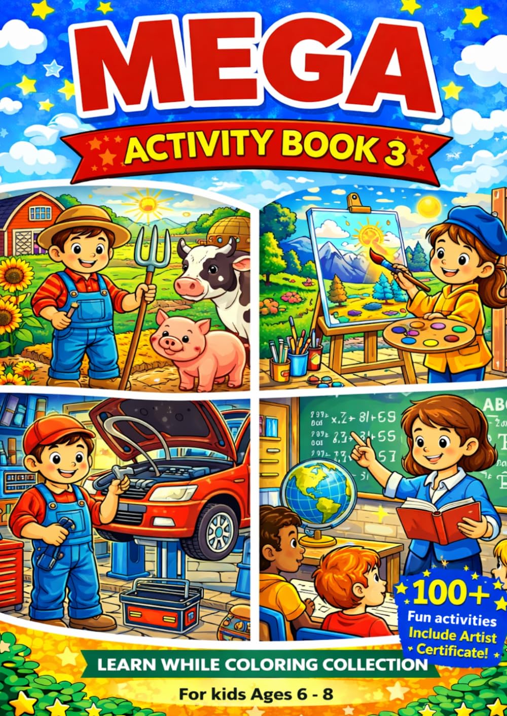 Mega Activity Book 3: Learn While Coloring: Fun Mazes, Find the Objects & Coloring Activities for Kids Ages 6–8 | Includes Artist Certificate