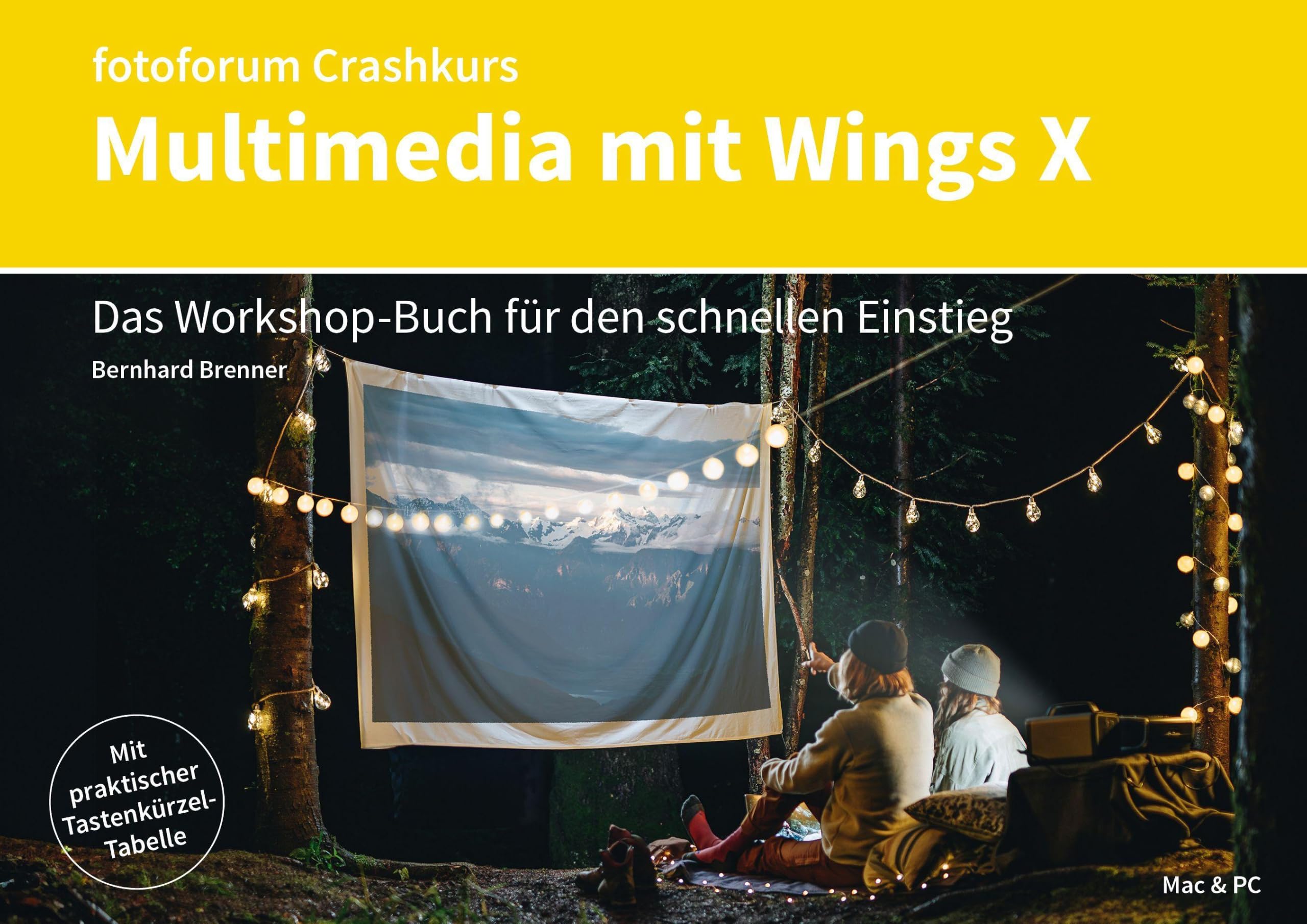 Crashkurs Multimedia mit Wings X: Das Workshop-Buch für den schnellen Einstieg (fotoforum Crashkurs)