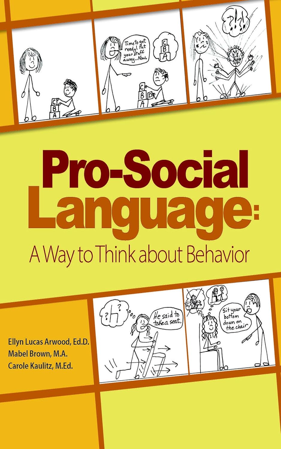 Pro-Social Language: A Way to Think about Behavior      Kindle Edition