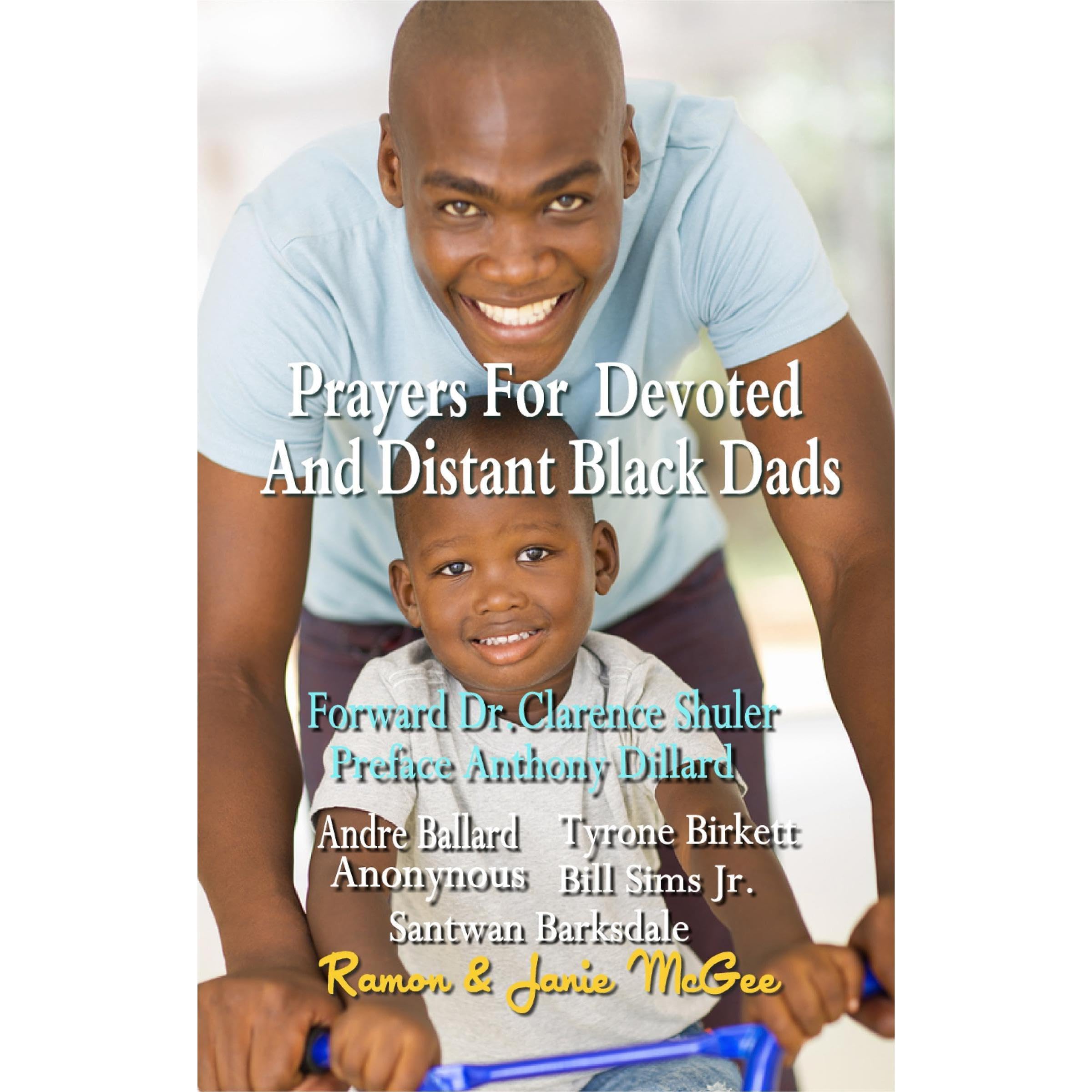 Prayers for Devoted and Distant Black Dads