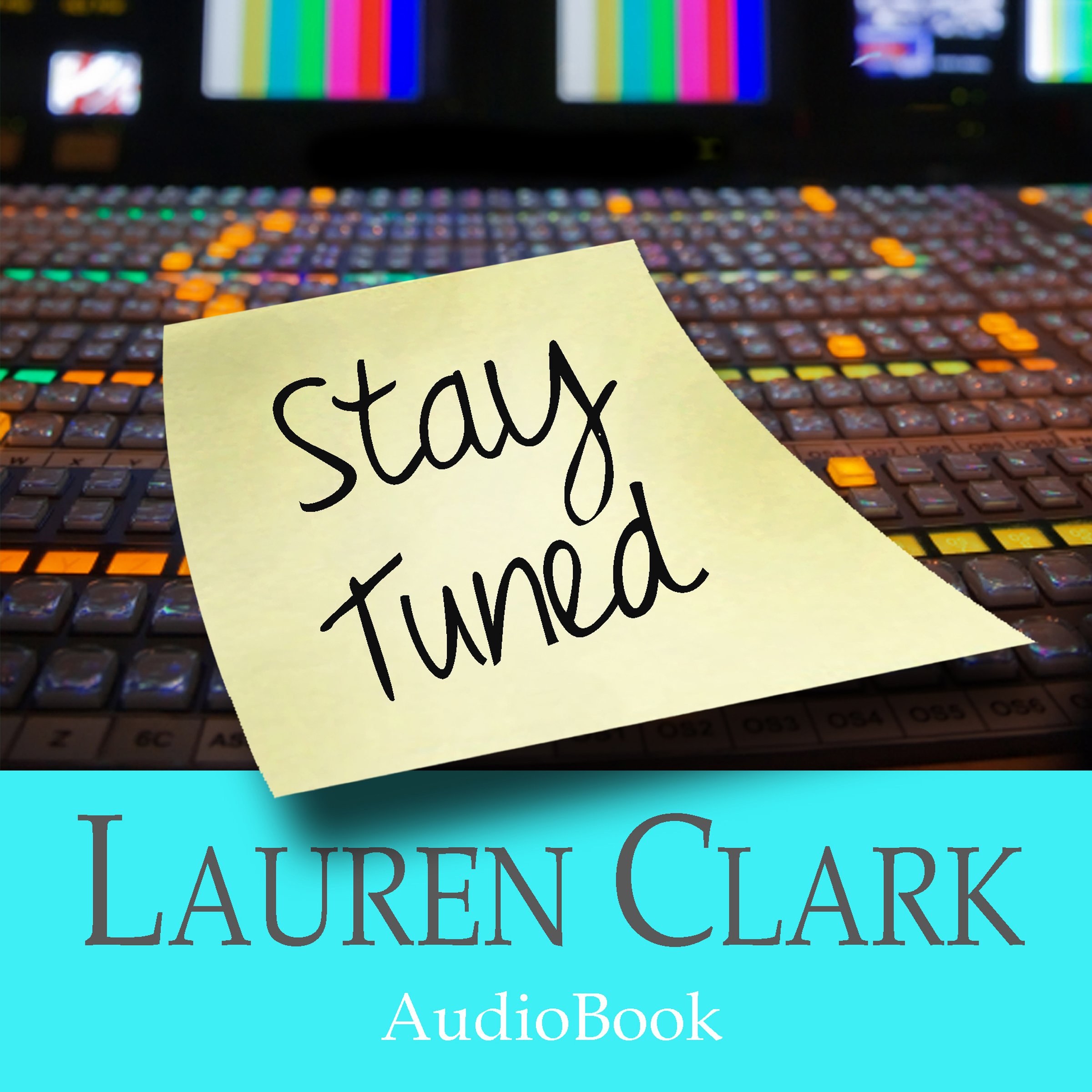Stay Tuned
