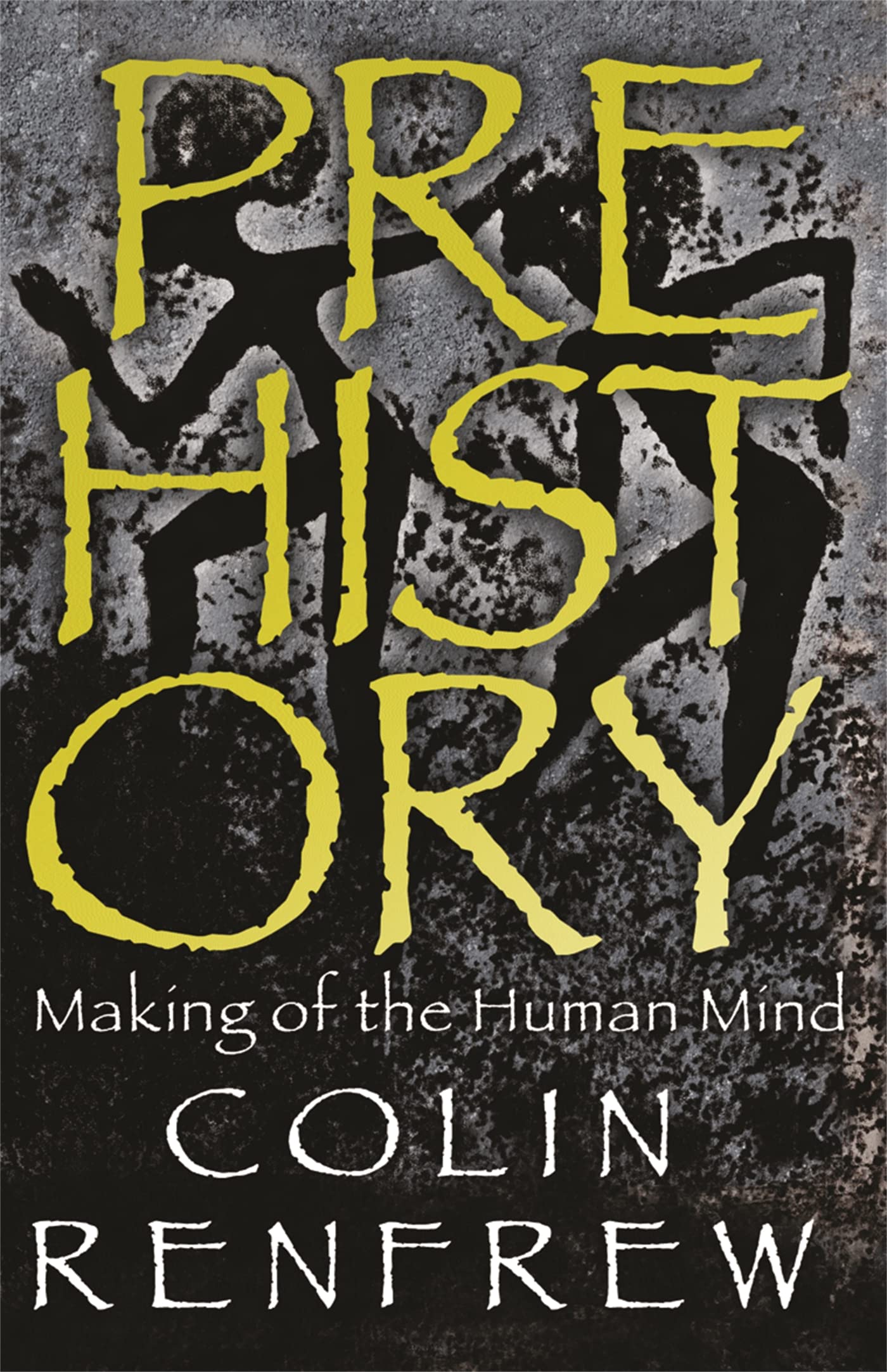 Renfrew | Prehistory: The Making Of The Human Mind | Buch
