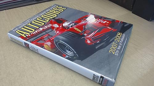 Autocourse 2007-2008: The World's Leading Grand Prix Annual (Autocourse: The World's Leading Grand Prix Annual)
