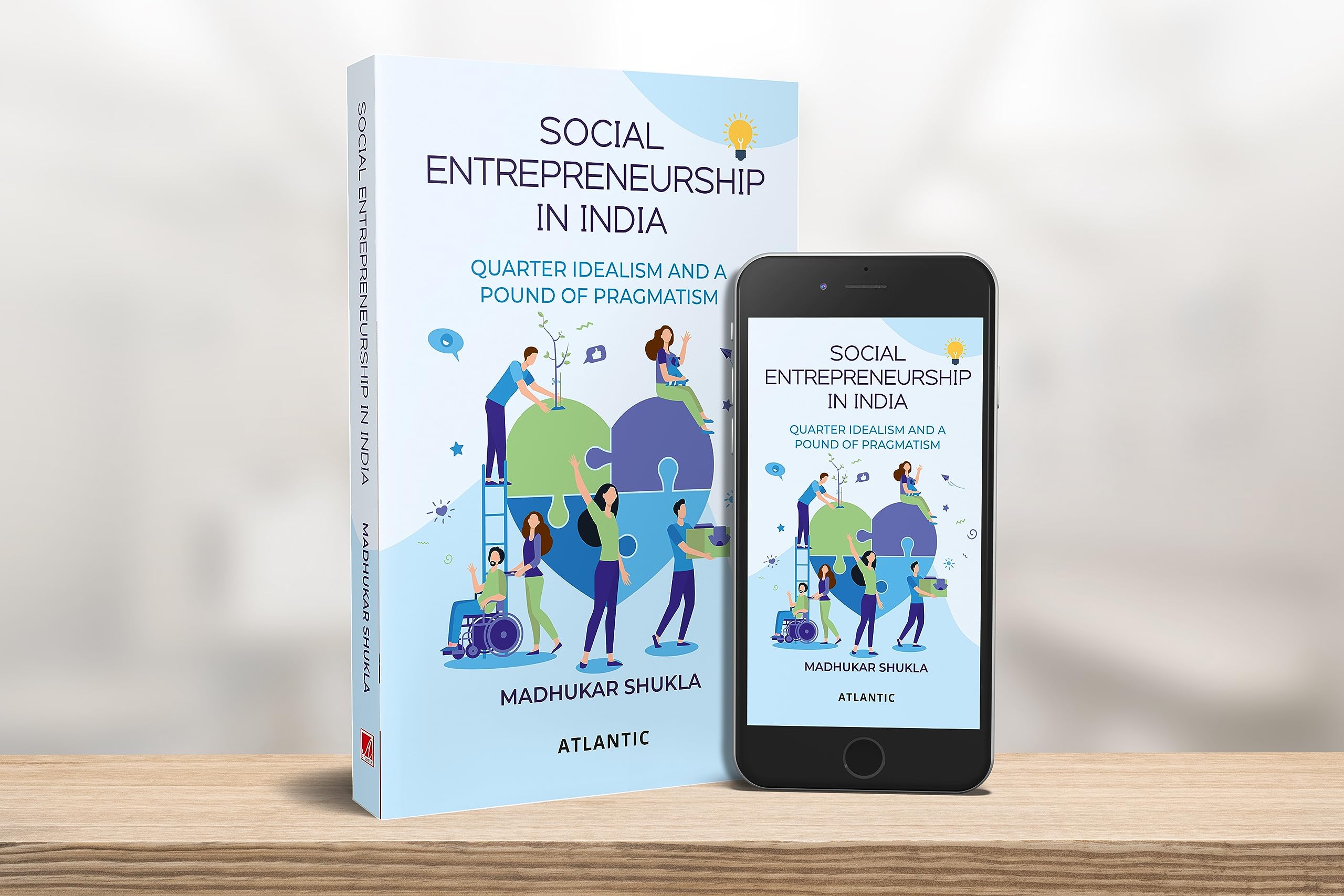 SOCIAL ENTREPRENEURSHIP IN INDIA : QUARTER IDEALISM AND A POUND OF PRAGMATISM 3
