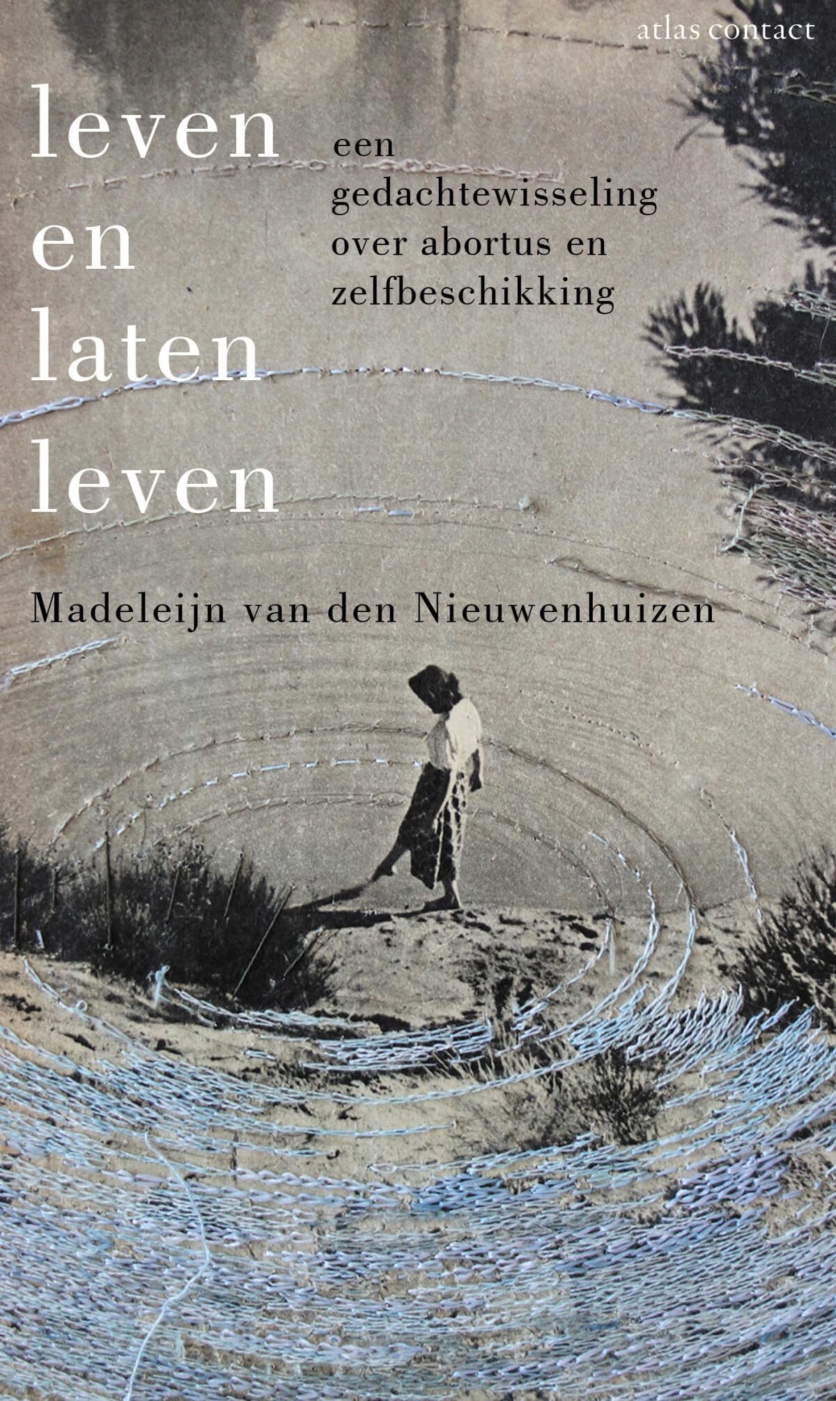 Leven en laten leven: een gedachtenwisseling over abortus en zelfbeschikking