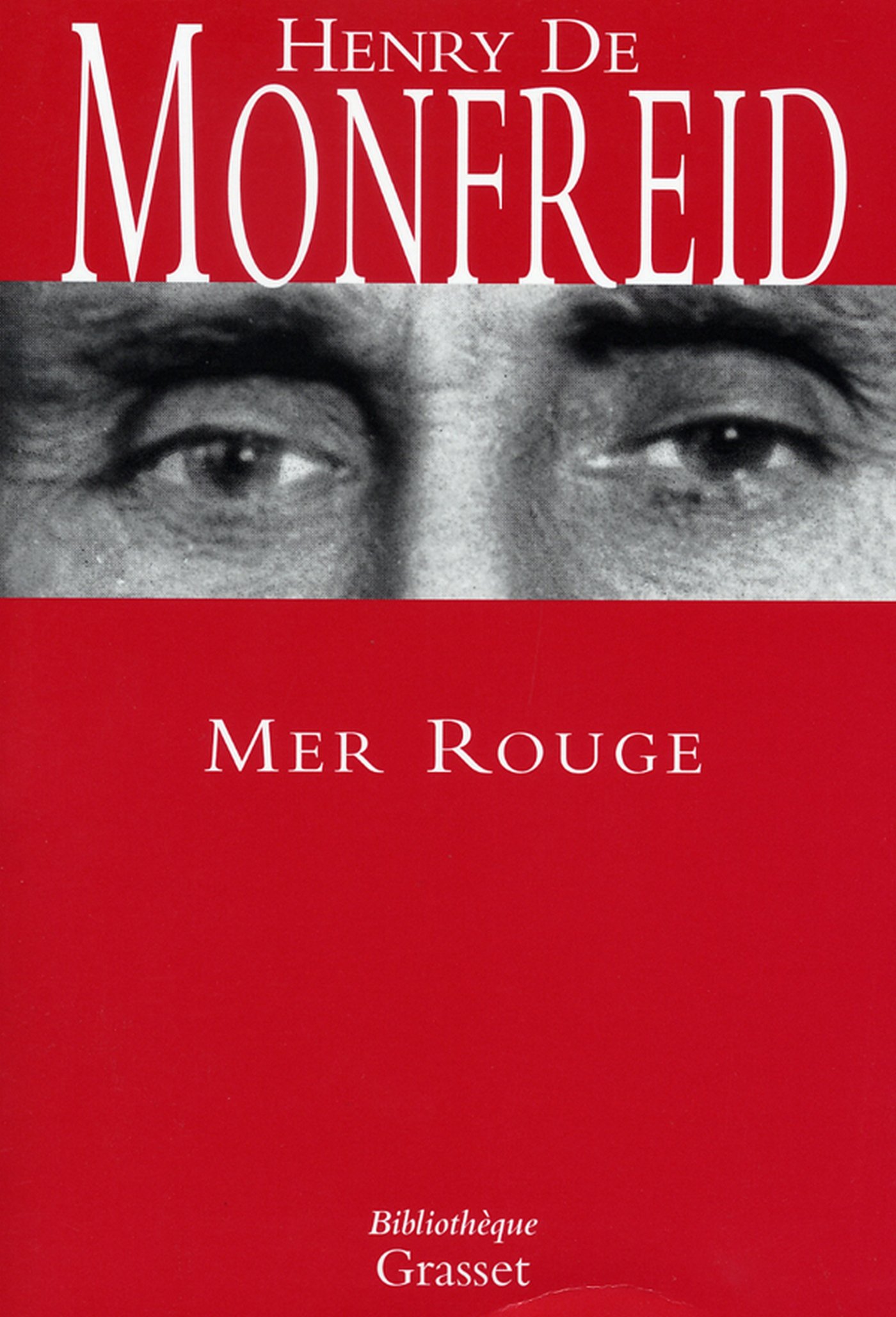 Mer rouge (Bibliothèque Grasset) (French Edition)