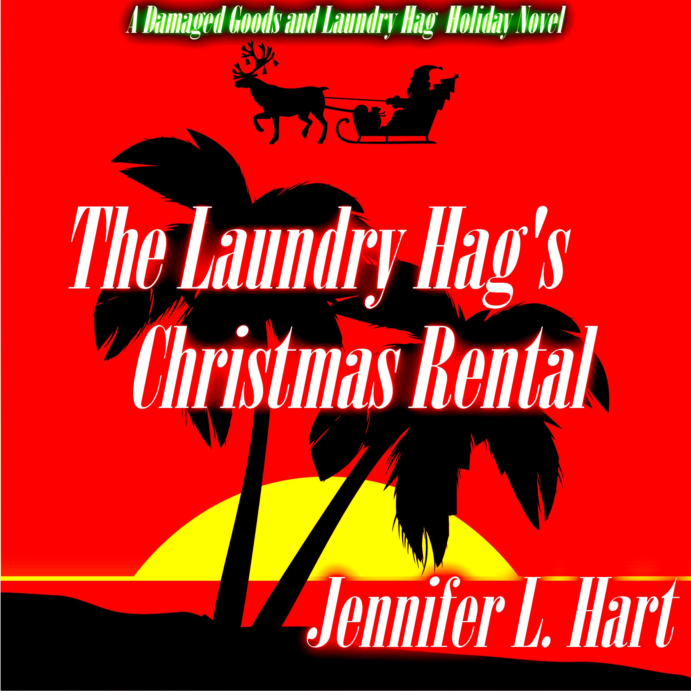 The Laundry Hag's Christmas Rental