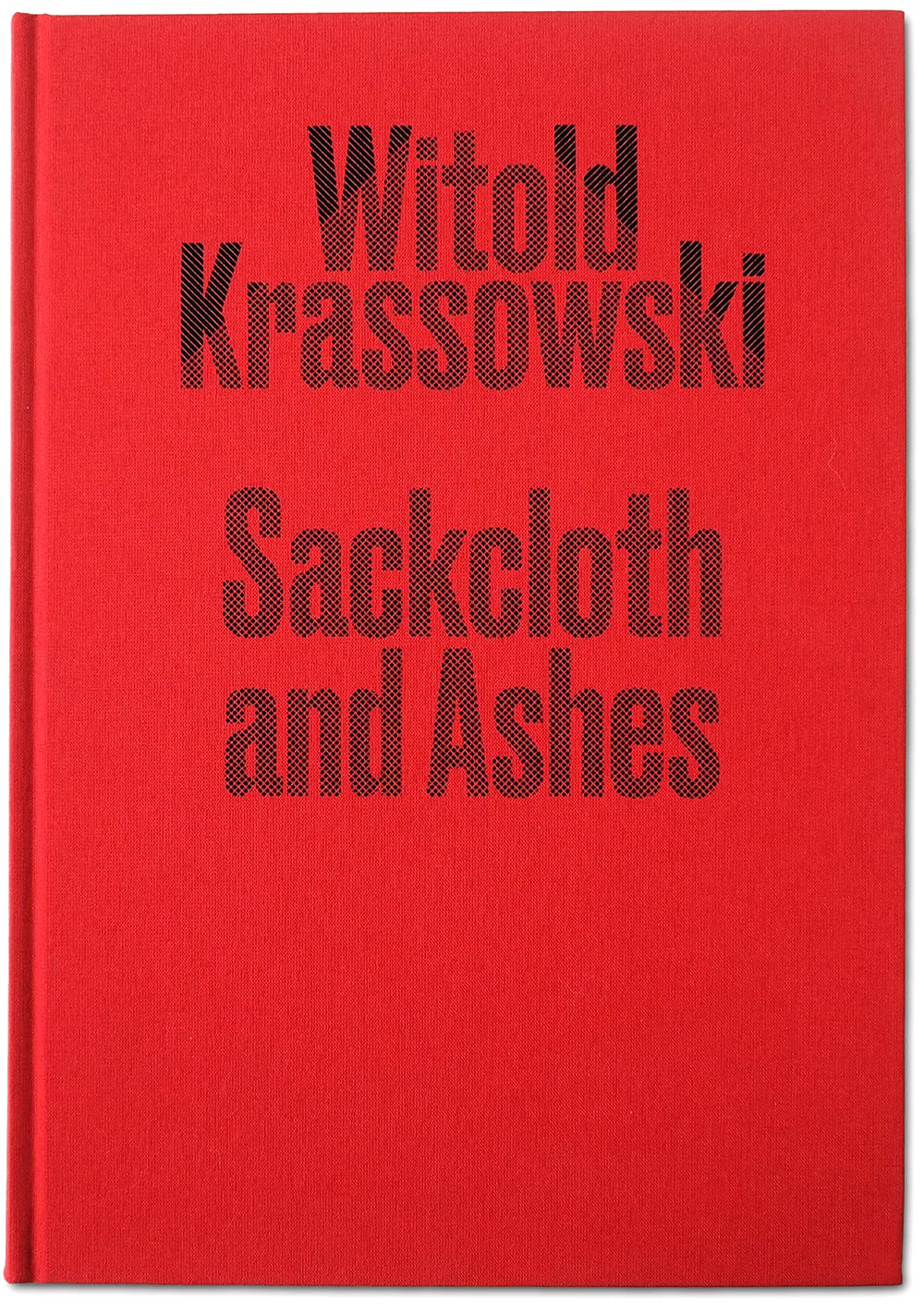 Sackcloth and Ashes