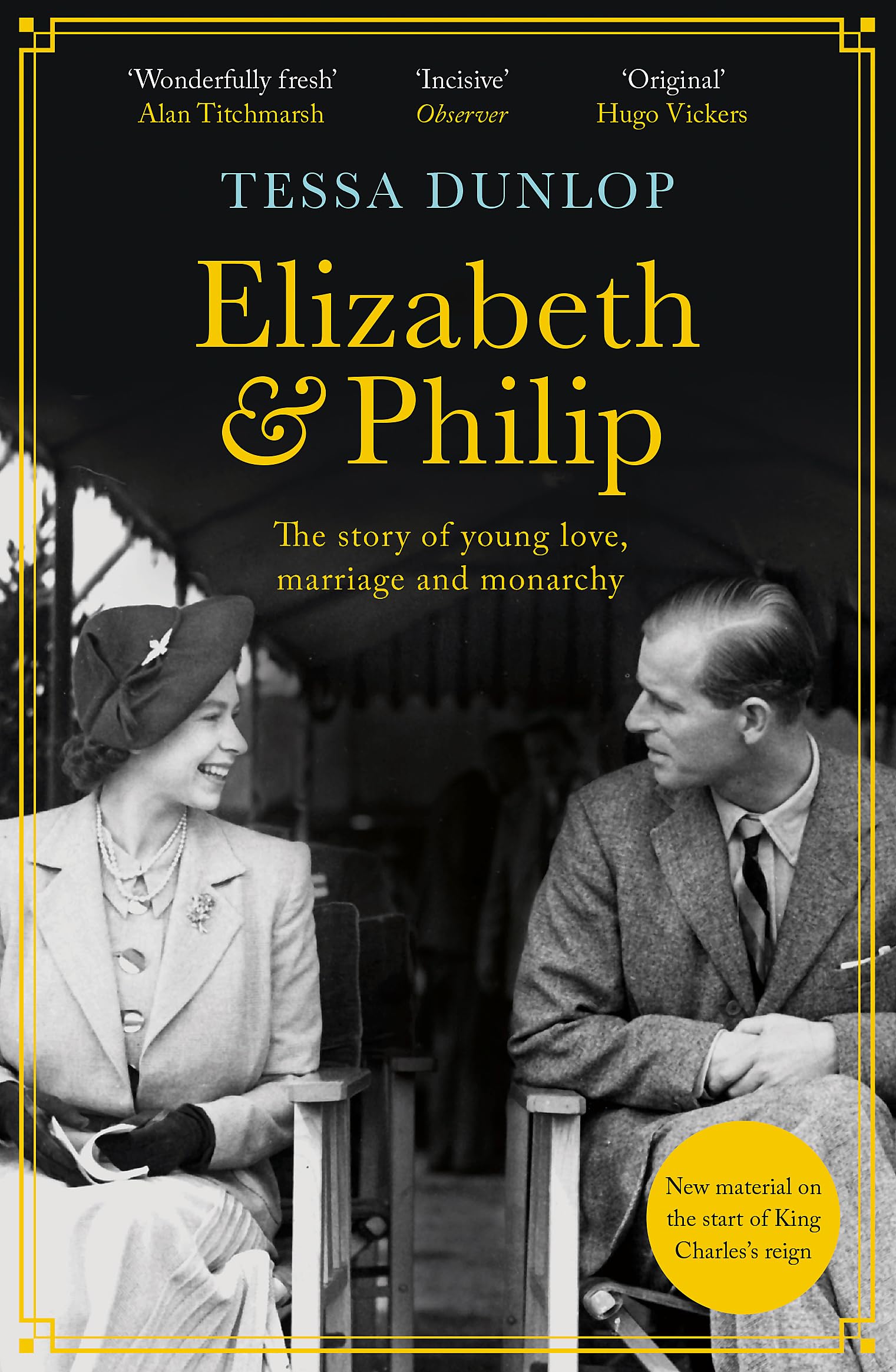 Elizabeth and Philip: The Story of Young Love, Marriage and Monarchy