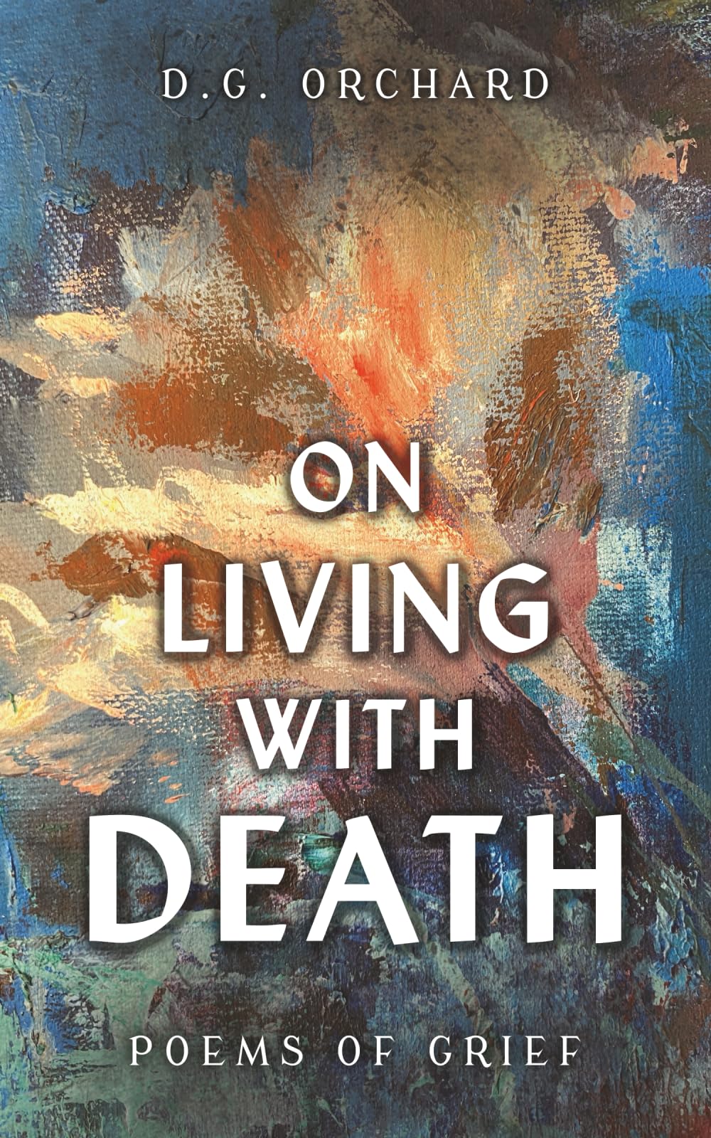 On Living with Death: Poems of Grief
