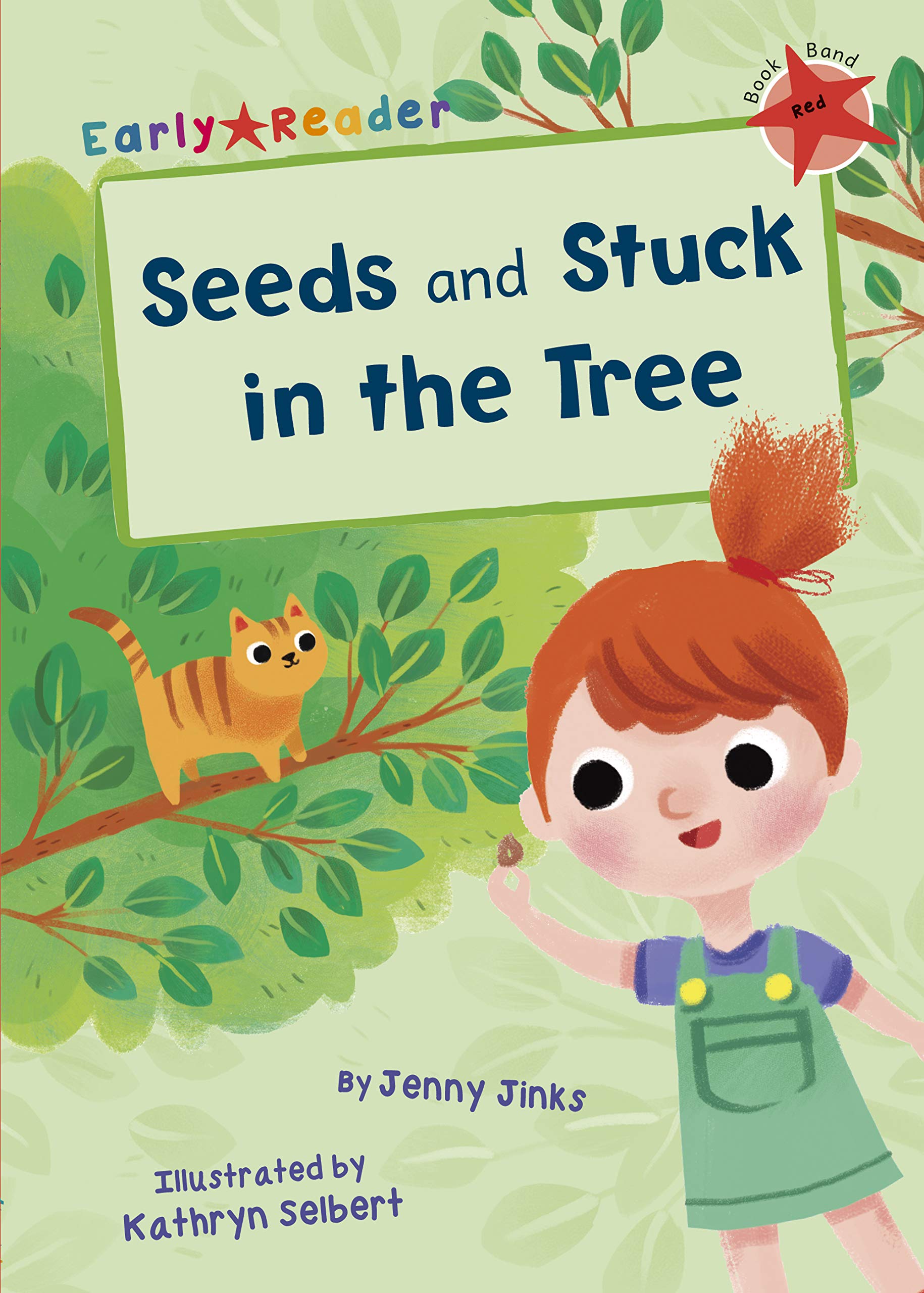 Seeds and Stuck in the Tree: (Red Early Reader) (Red Band)