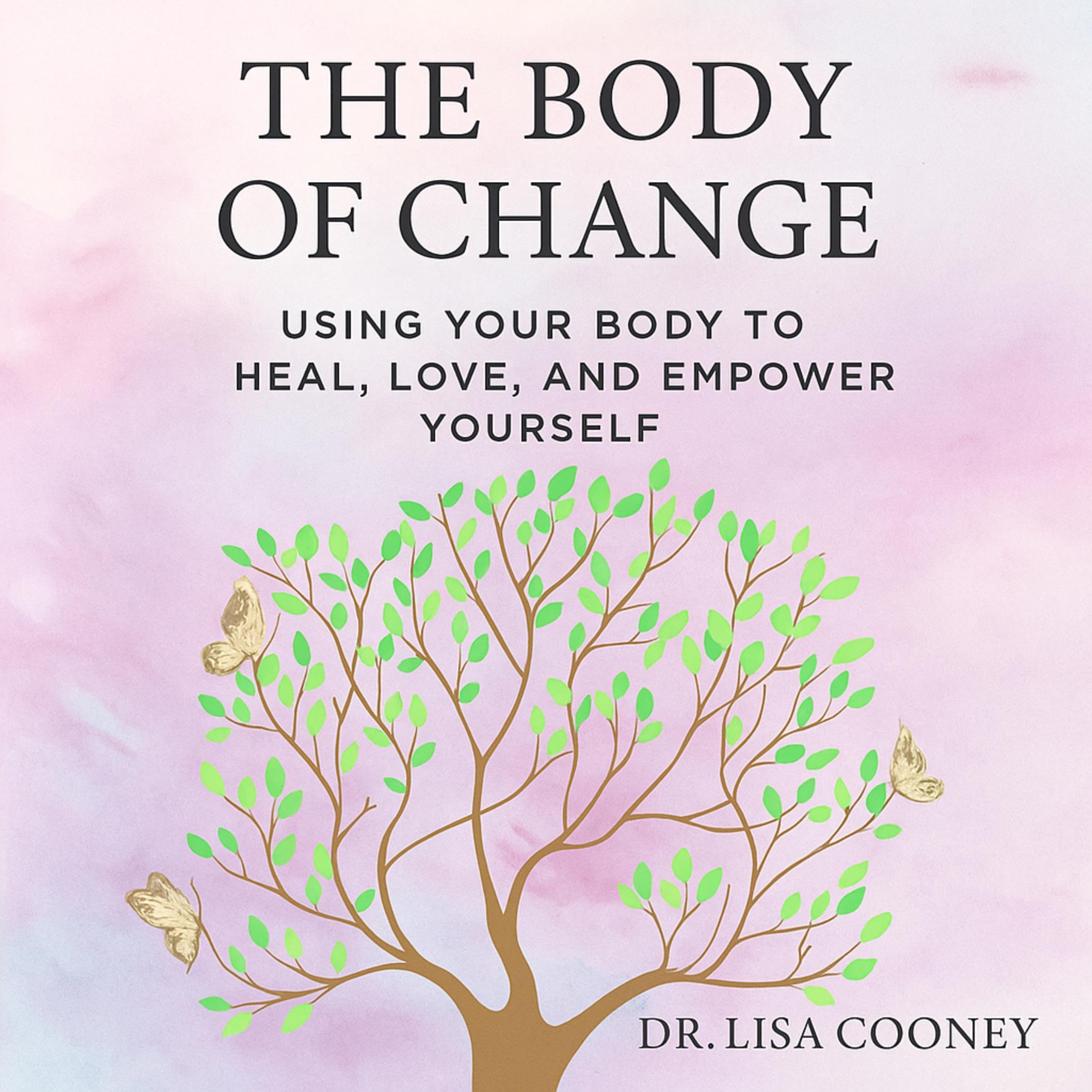 The Body of Change