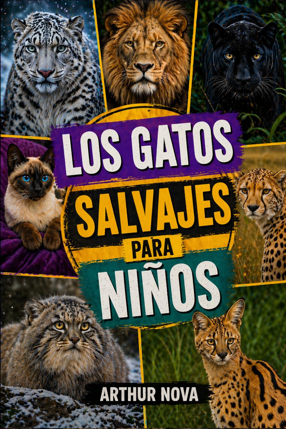 LOS GATOS SALVAJES PARA NIÑOS: Un viaje misterioso a los secretos de la selva