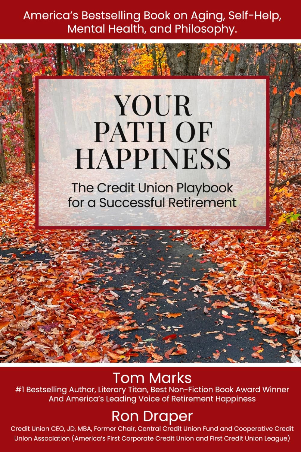 Your Path of Happiness: The Credit Union Playbook for a Successful Retirement