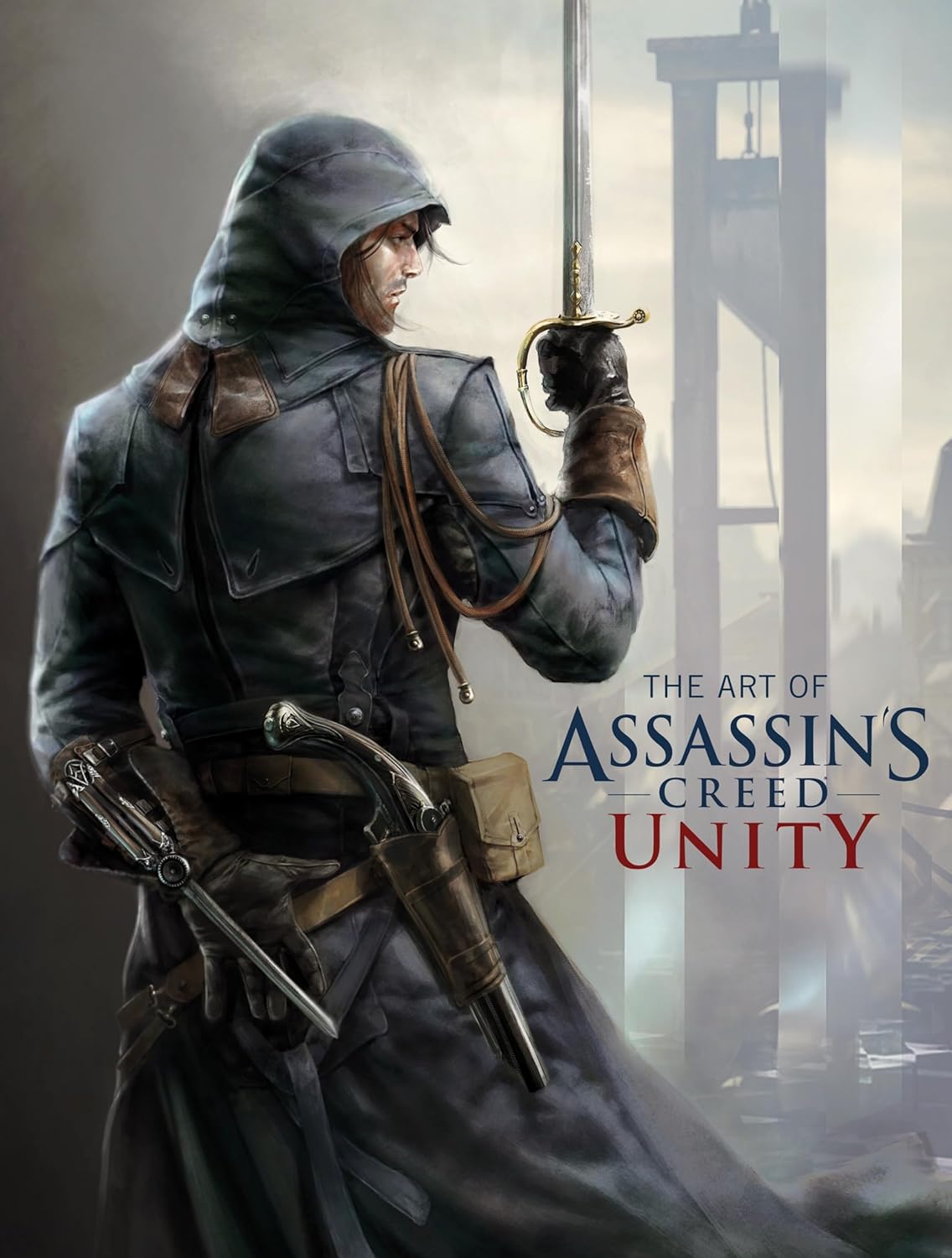 The Art of Assassin's Creed: Unity      Hardcover – November 11, 2014