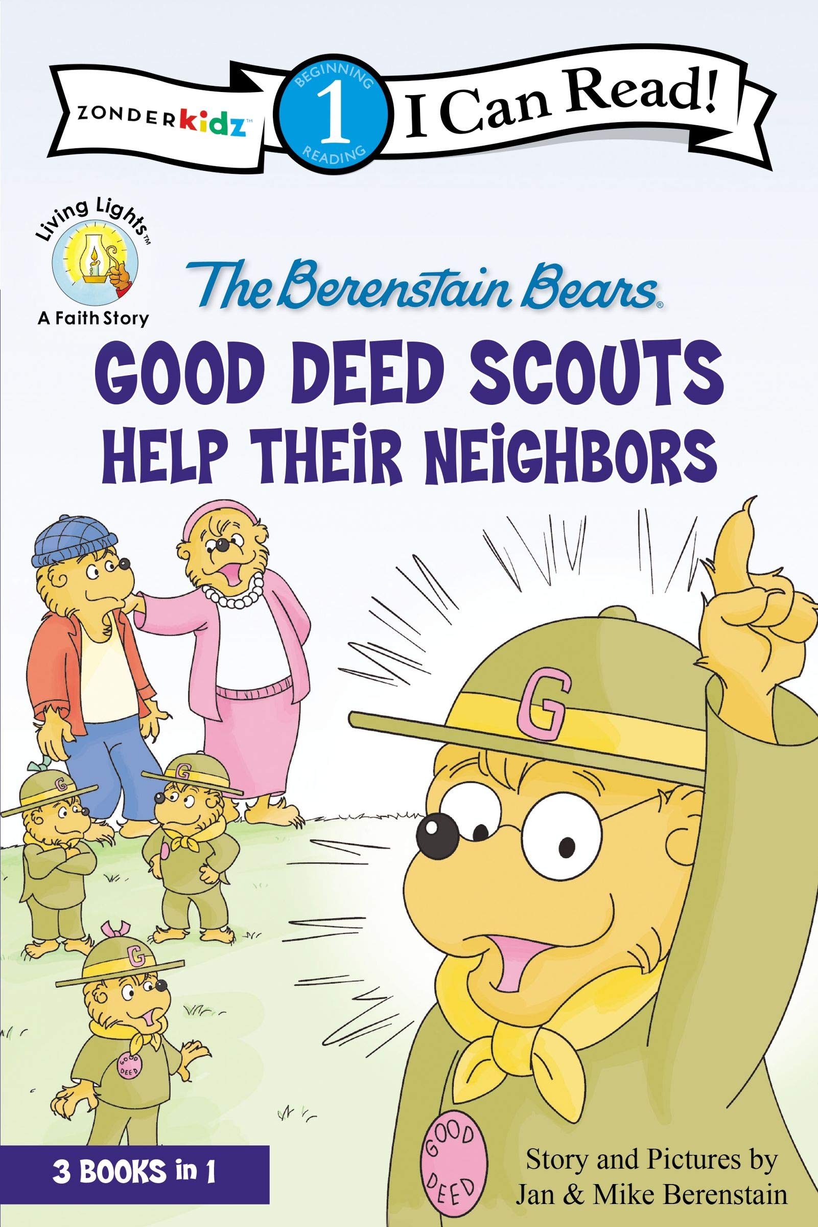 The Berenstain Bears Good Deed Scouts Help Their Neighbors (I Can Read! / Good Deed Scouts / Living Lights)