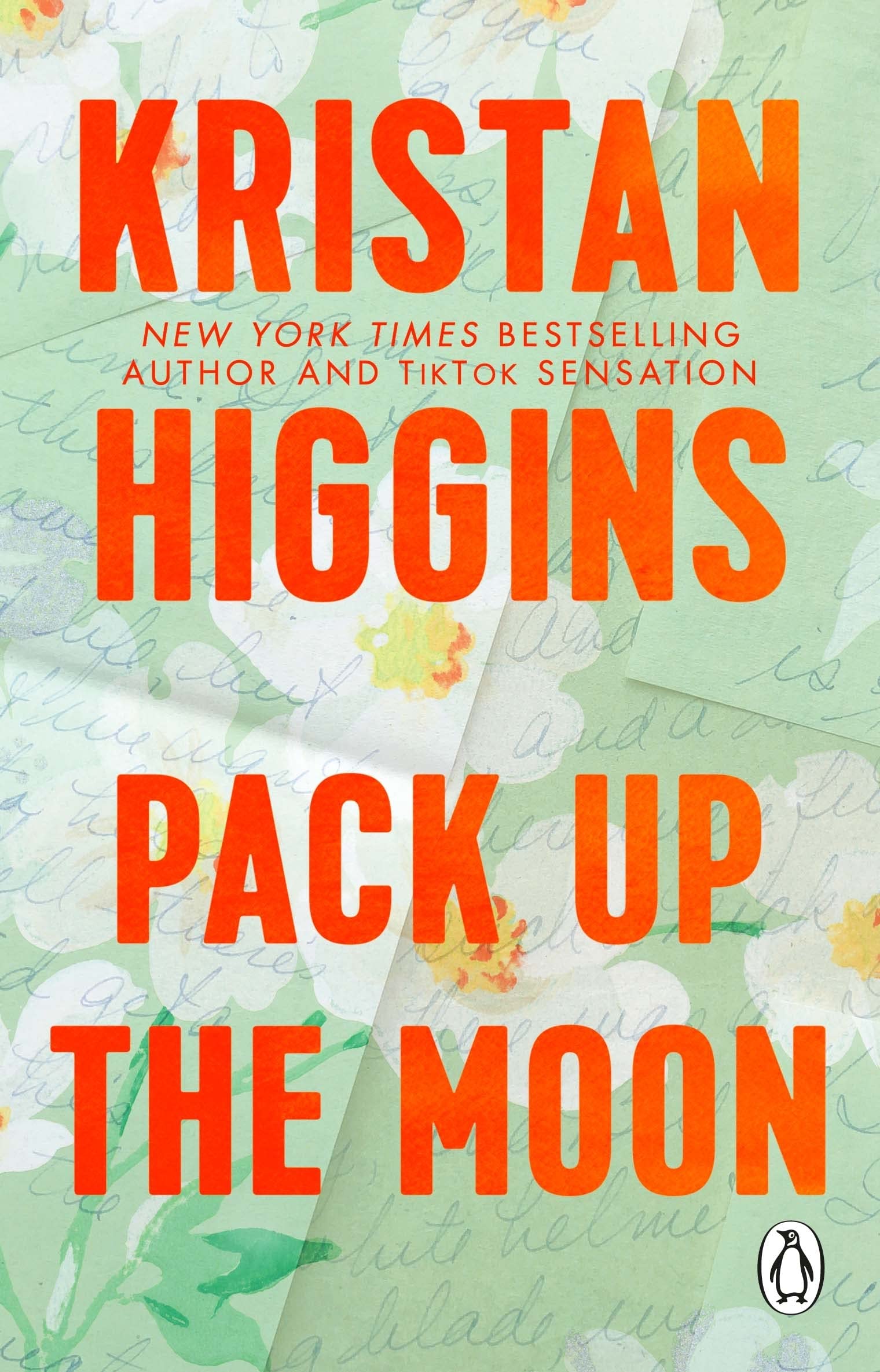 Pack Up the Moon: TikTok made me buy it: a  by Kristan Higgins PAPERBACK