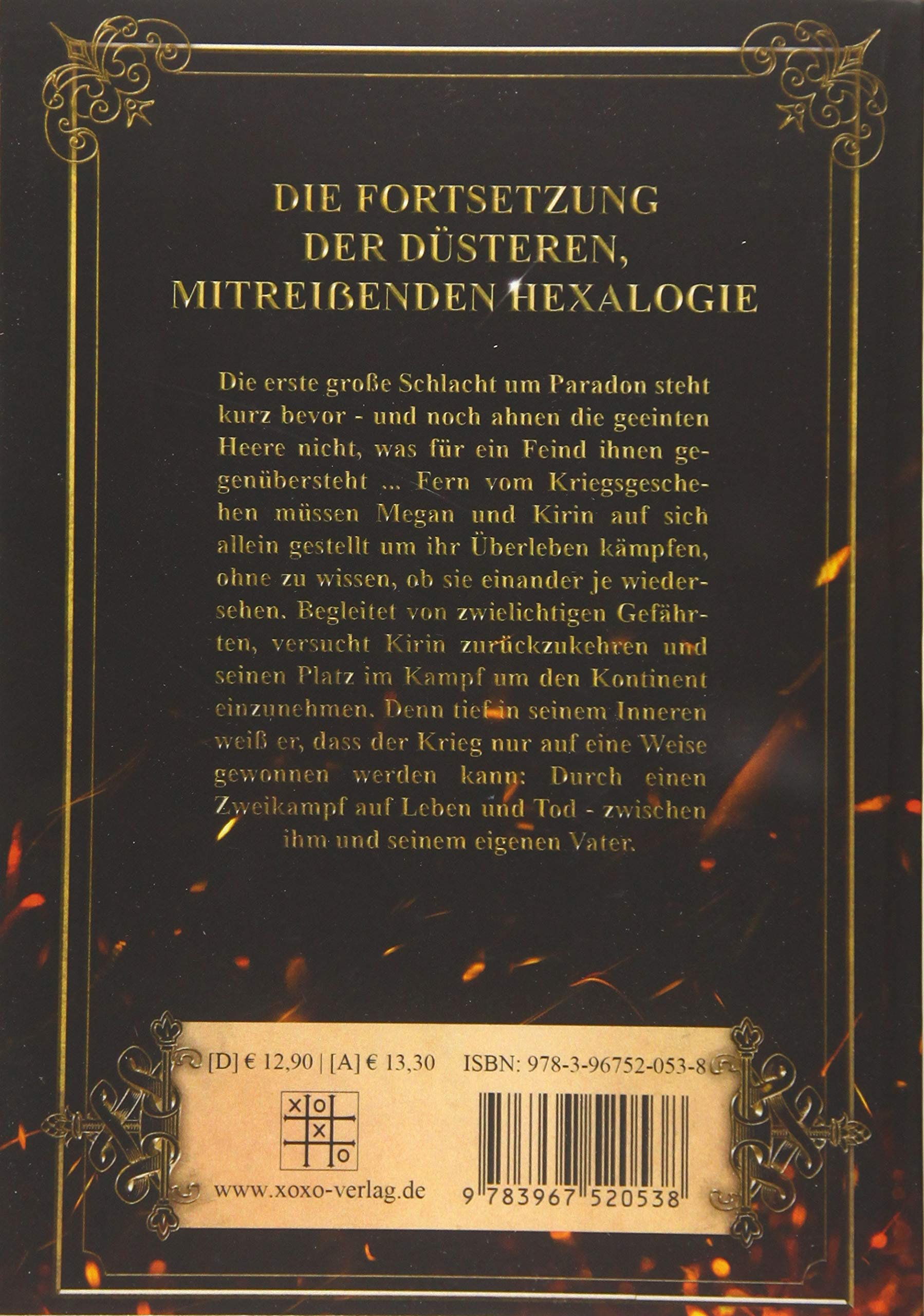 Die Chroniken der drei Kriege: Der Herr des schwarzen Schwertes: 2