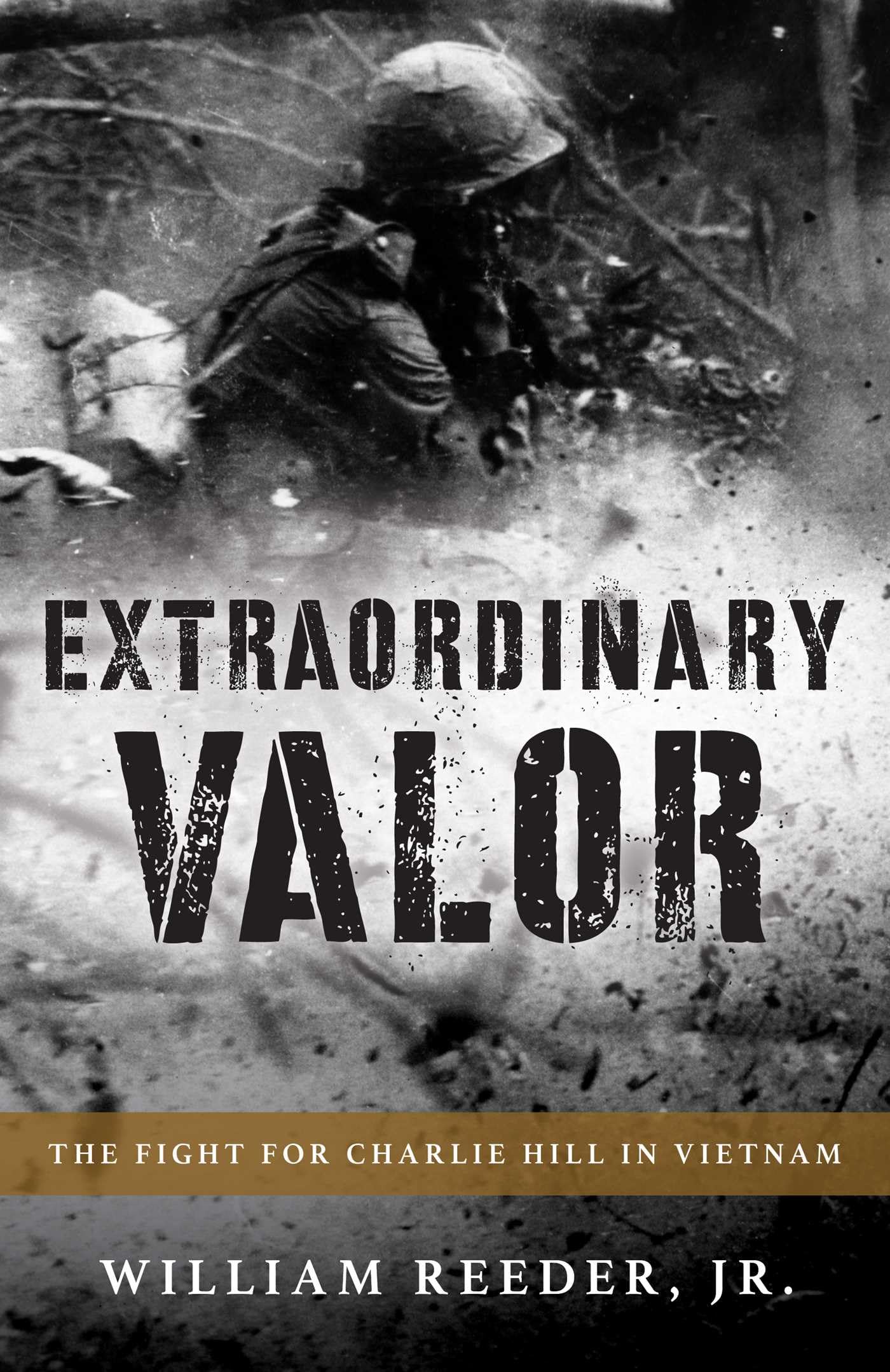 Extraordinary Valor by Jr. Reeder William HARDBACK 9781493063673