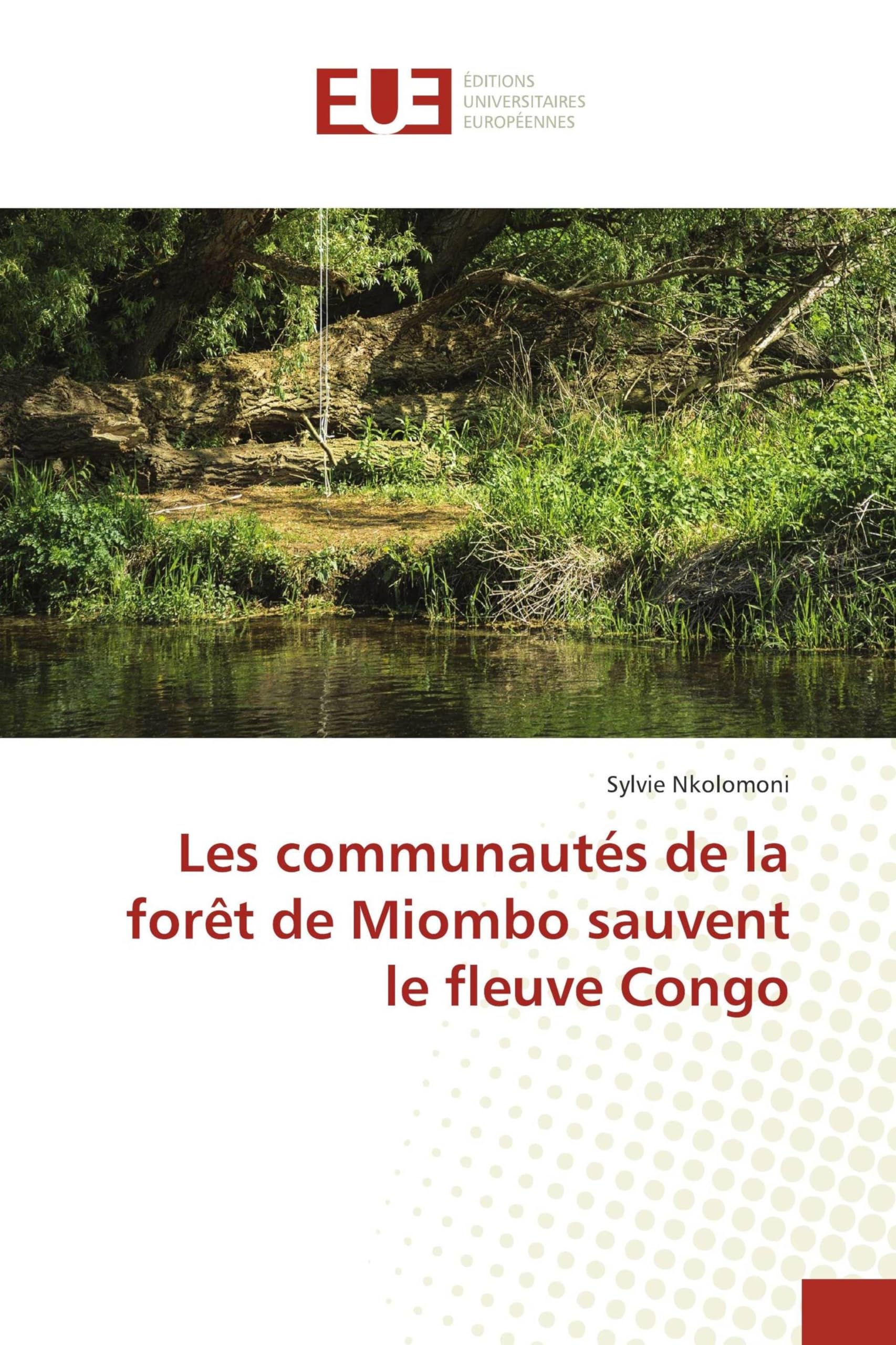 Les communautés de la forêt de Miombo sauvent le fleuve Congo