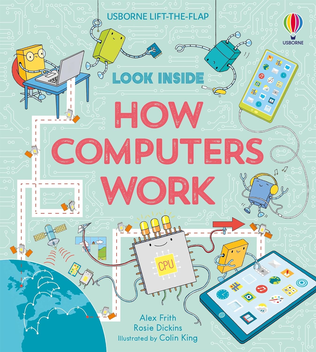 Look Inside How Computers Work: A Fascinating Journey into the World of ...